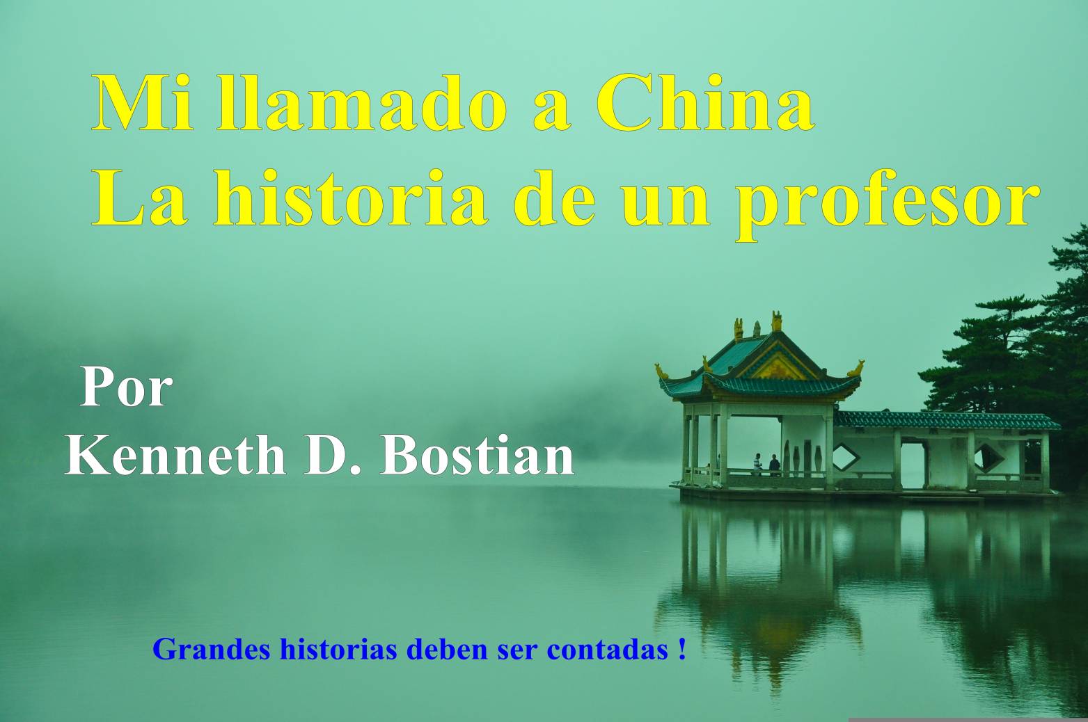 This image is the cover for the book Mi llamado a China