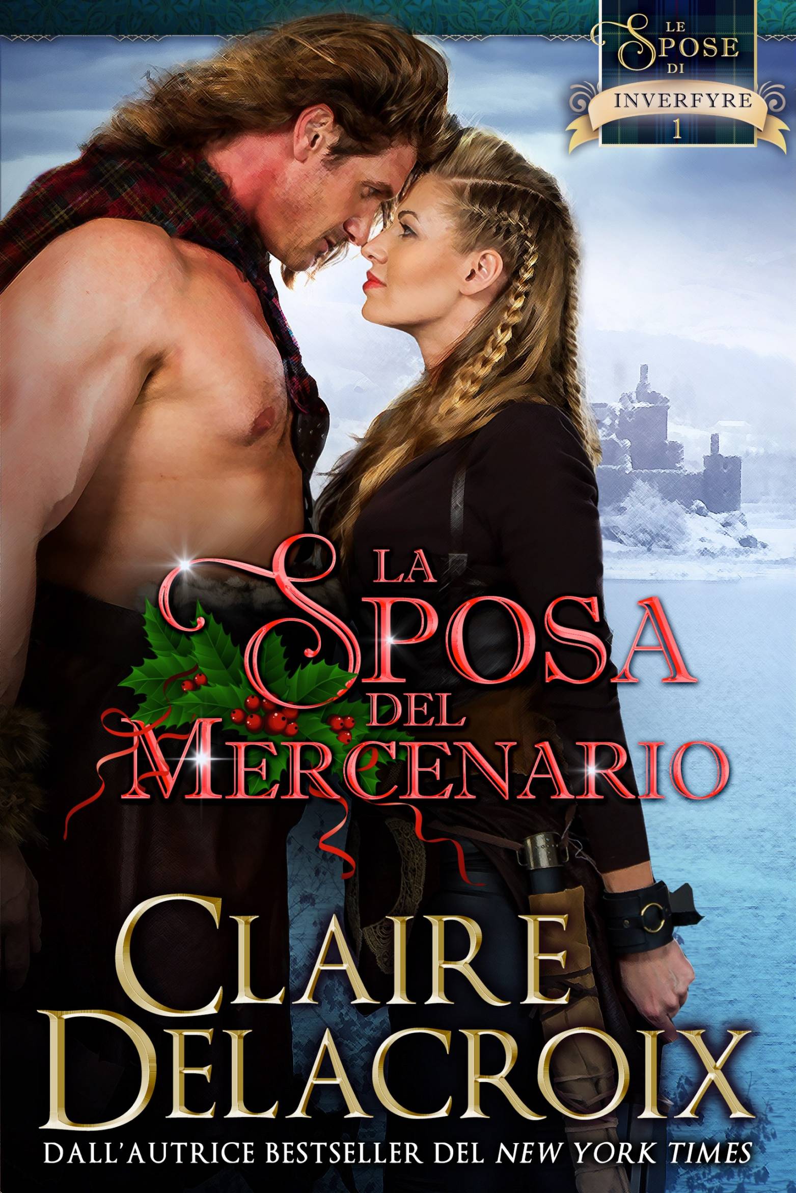 This image is the cover for the book La sposa del mercenario, Le spose di Inverfyre