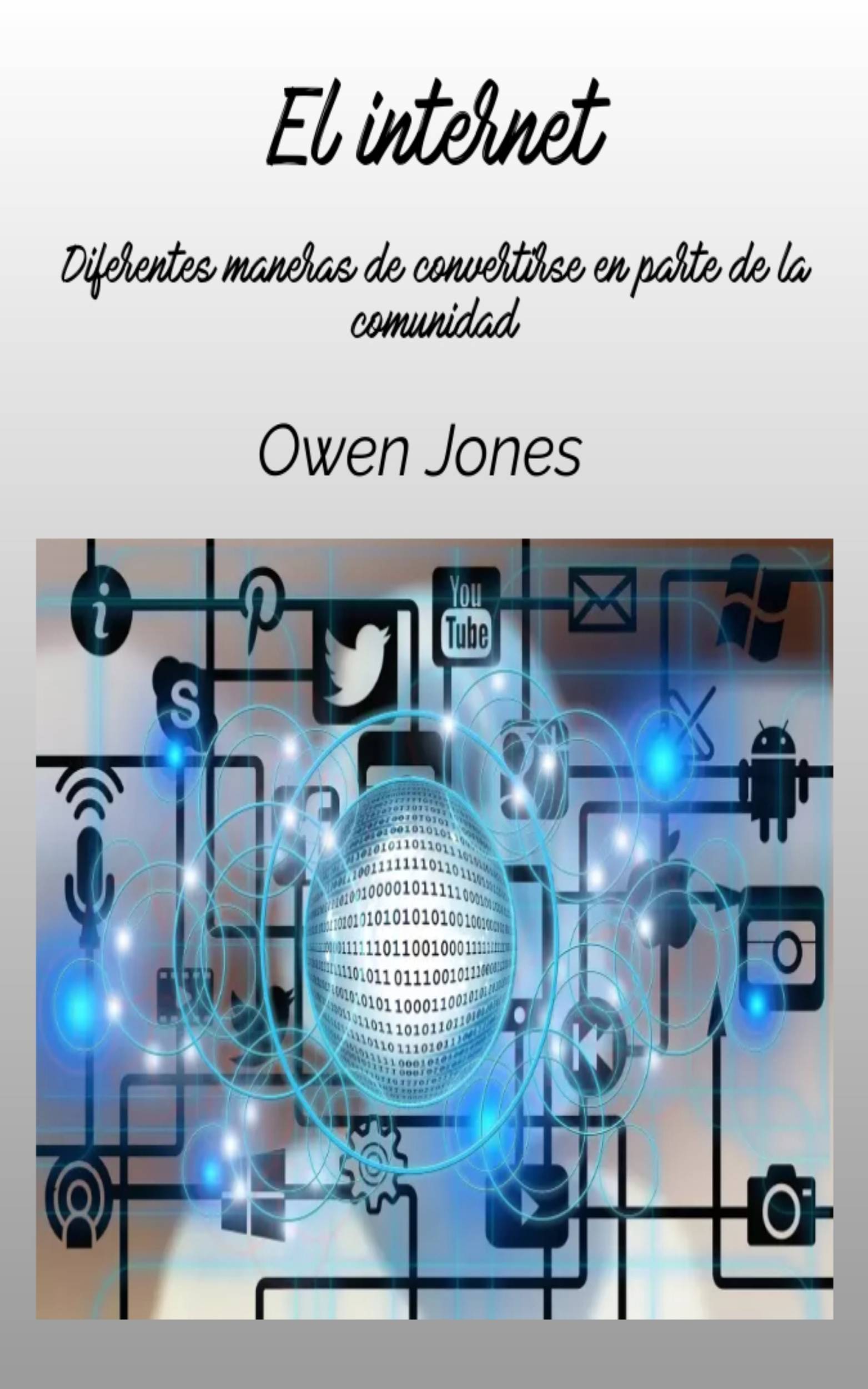 This image is the cover for the book El internet, ¿Cómo...?