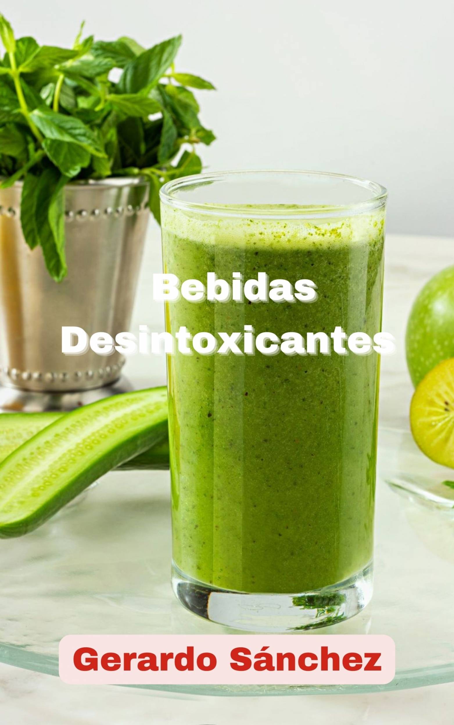This image is the cover for the book Bebidas desintoxicantes
