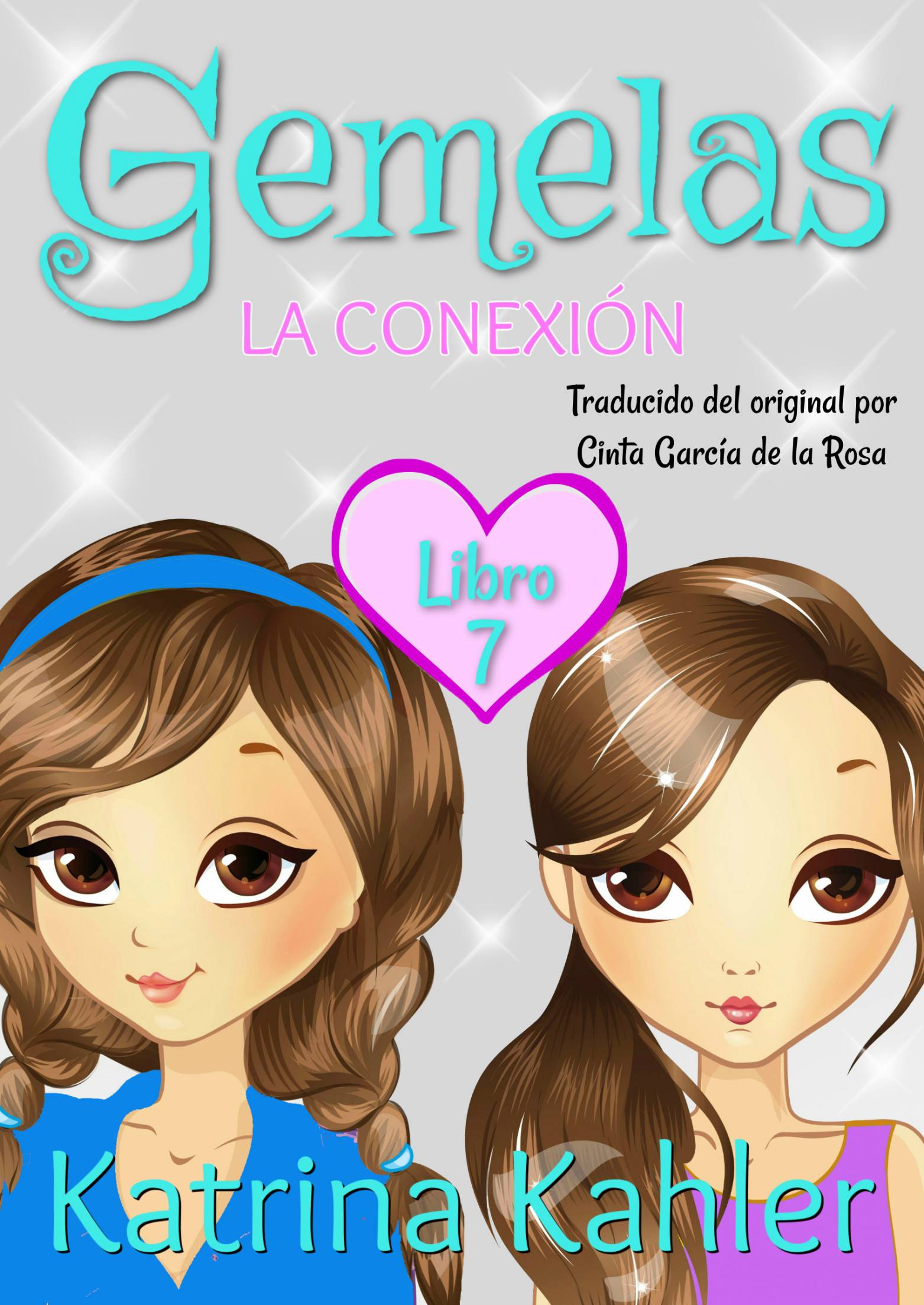 This image is the cover for the book Gemelas: Libro 7 - La Conexión, Gemelas