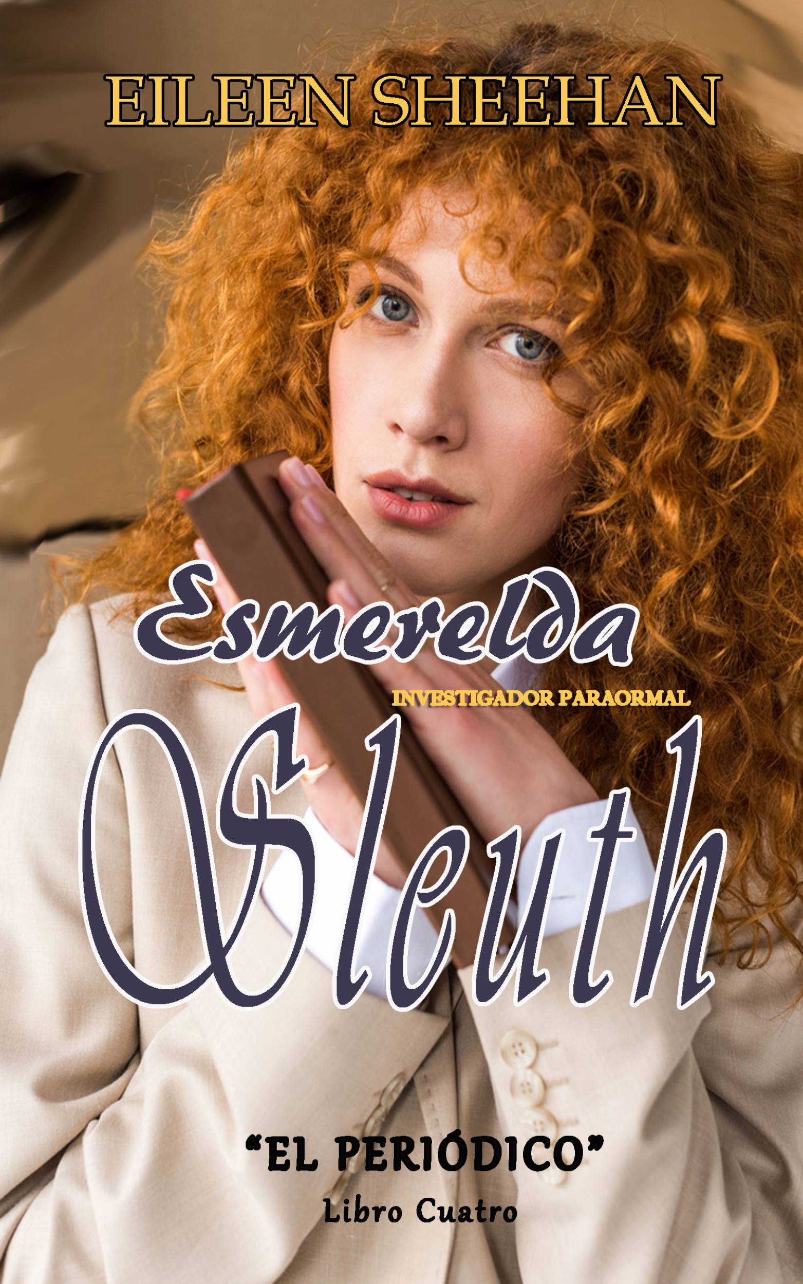This image is the cover for the book Esmerelda Sleuth: Investigador Paranormal, Esmerelda Sleuth