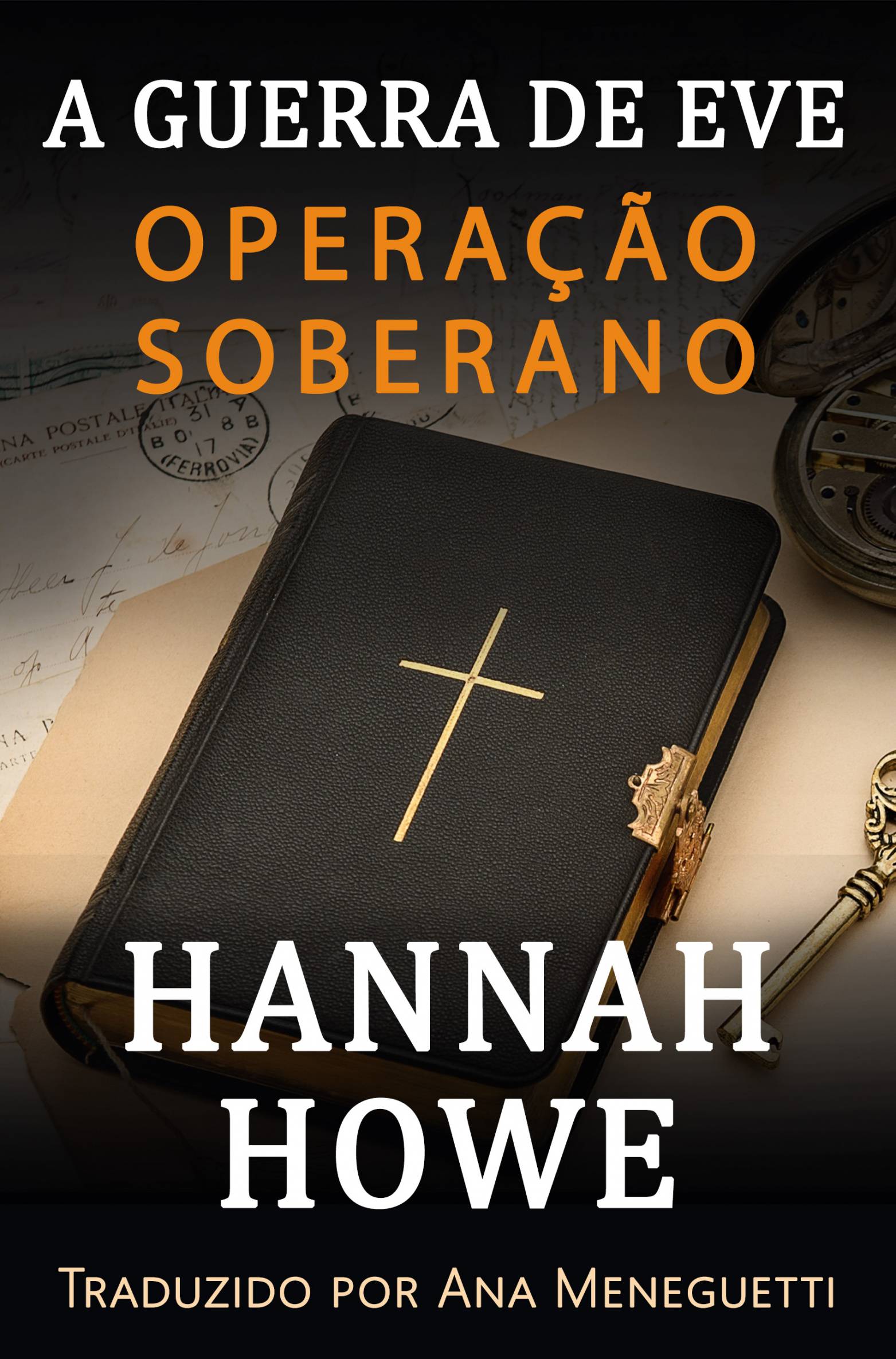 This image is the cover for the book Operação Soberano, A Gurra de Eve Heroínas da SOE