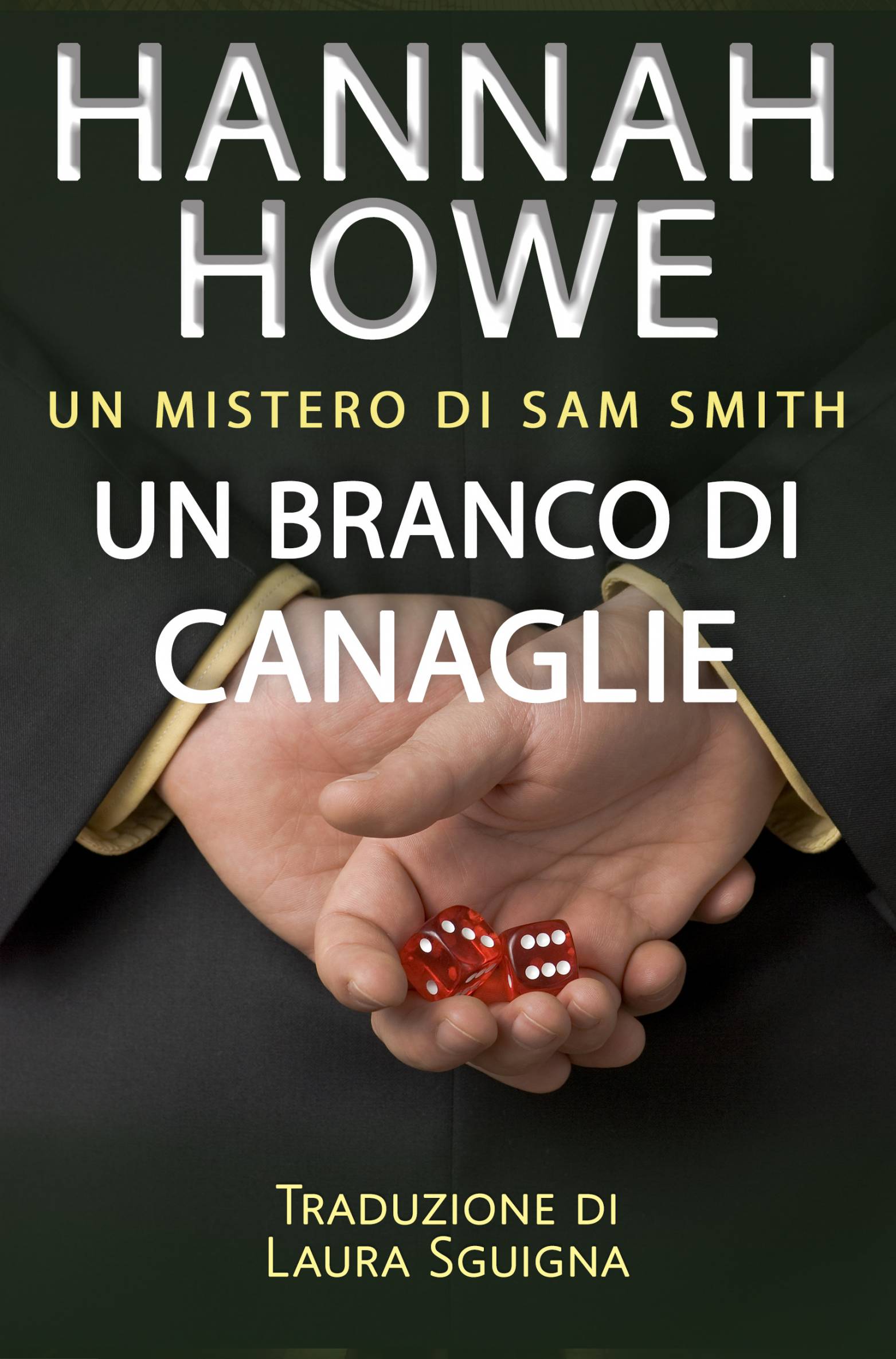 This image is the cover for the book Un branco di canaglie