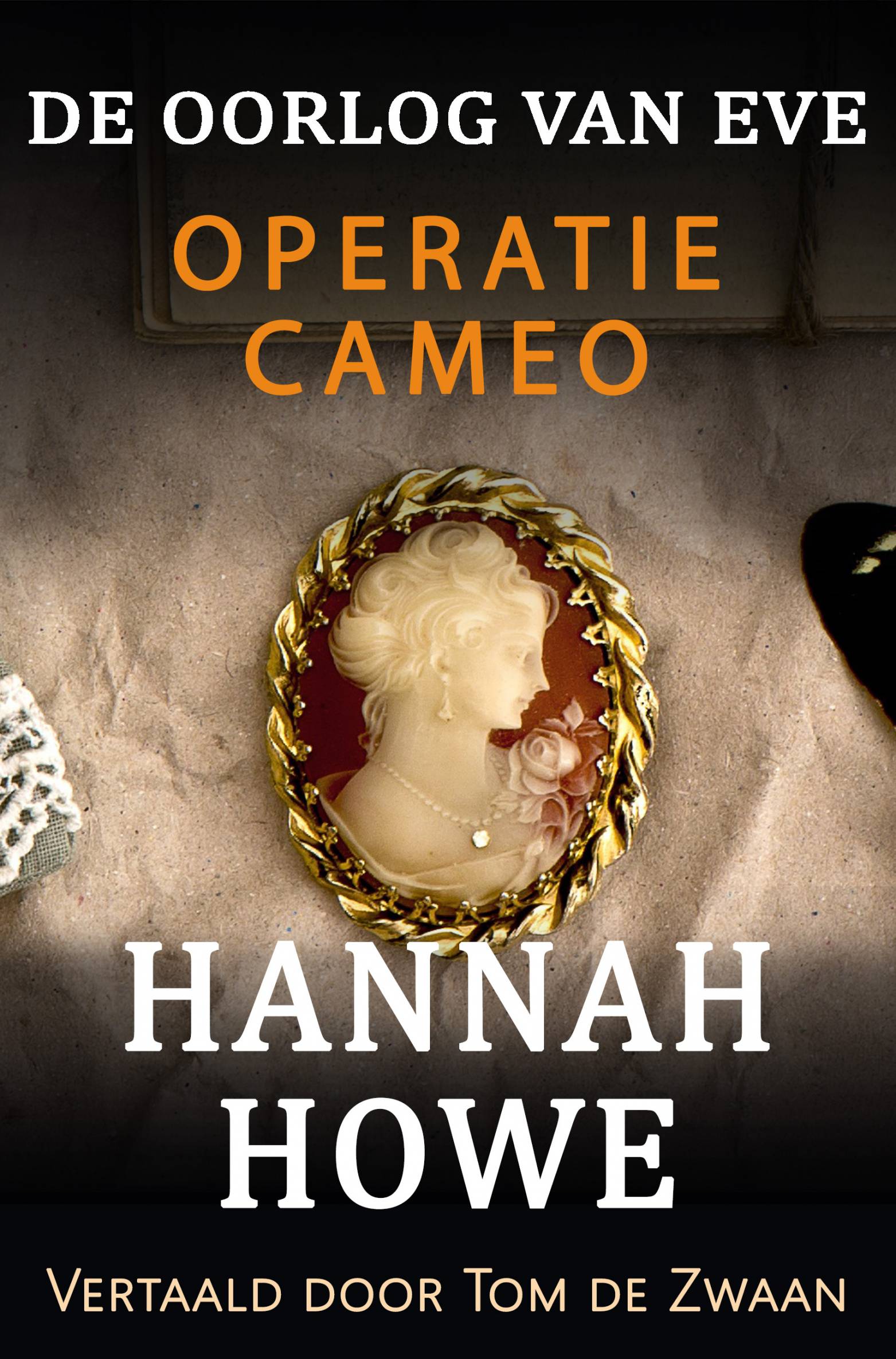 This image is the cover for the book De Oorlog van Eve - Operatie Cameo, De Oorlog van Eve, Heldinnen van de SOE