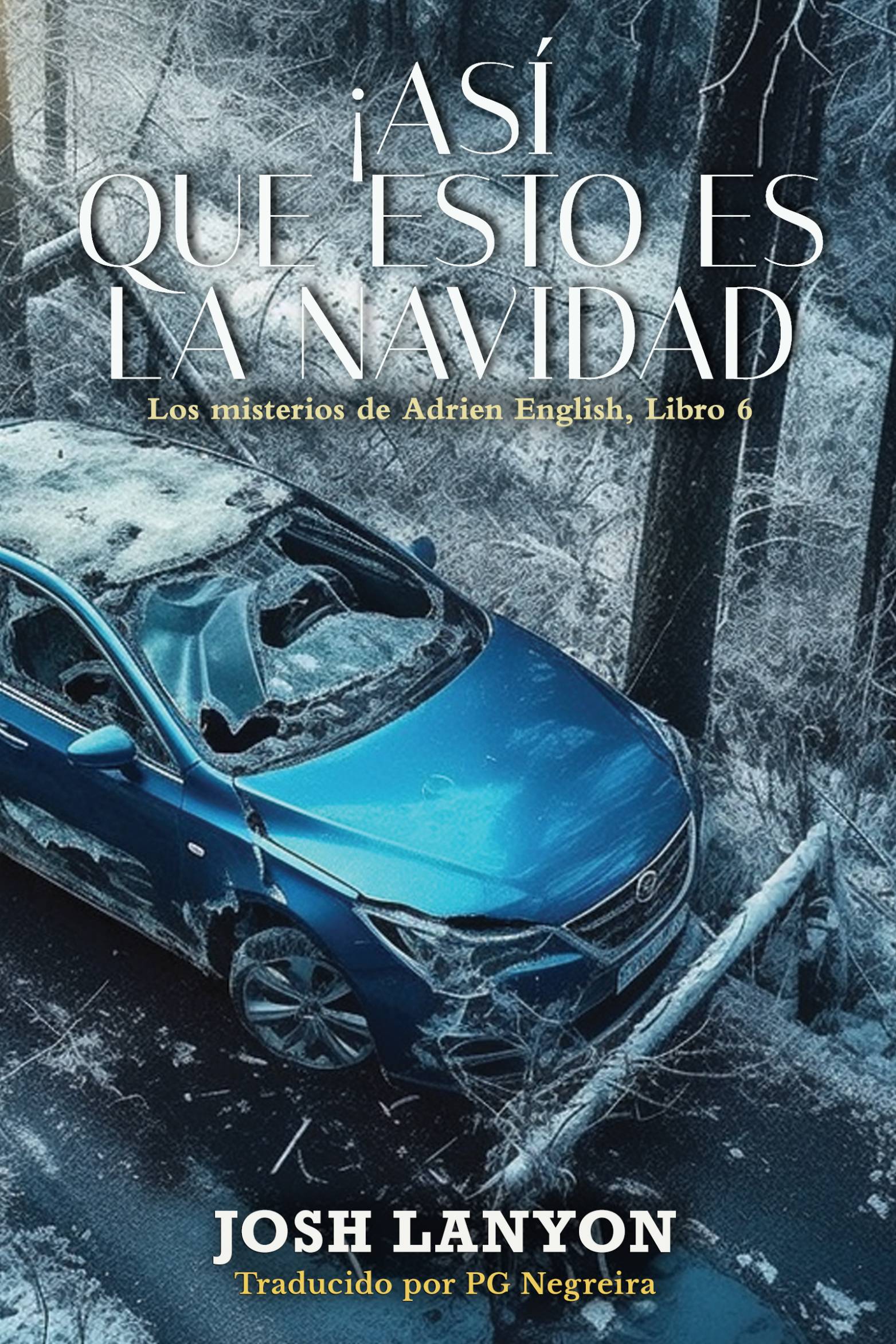 This image is the cover for the book Así que esto es la Navidad, Los Misterios de Adrien English; 6