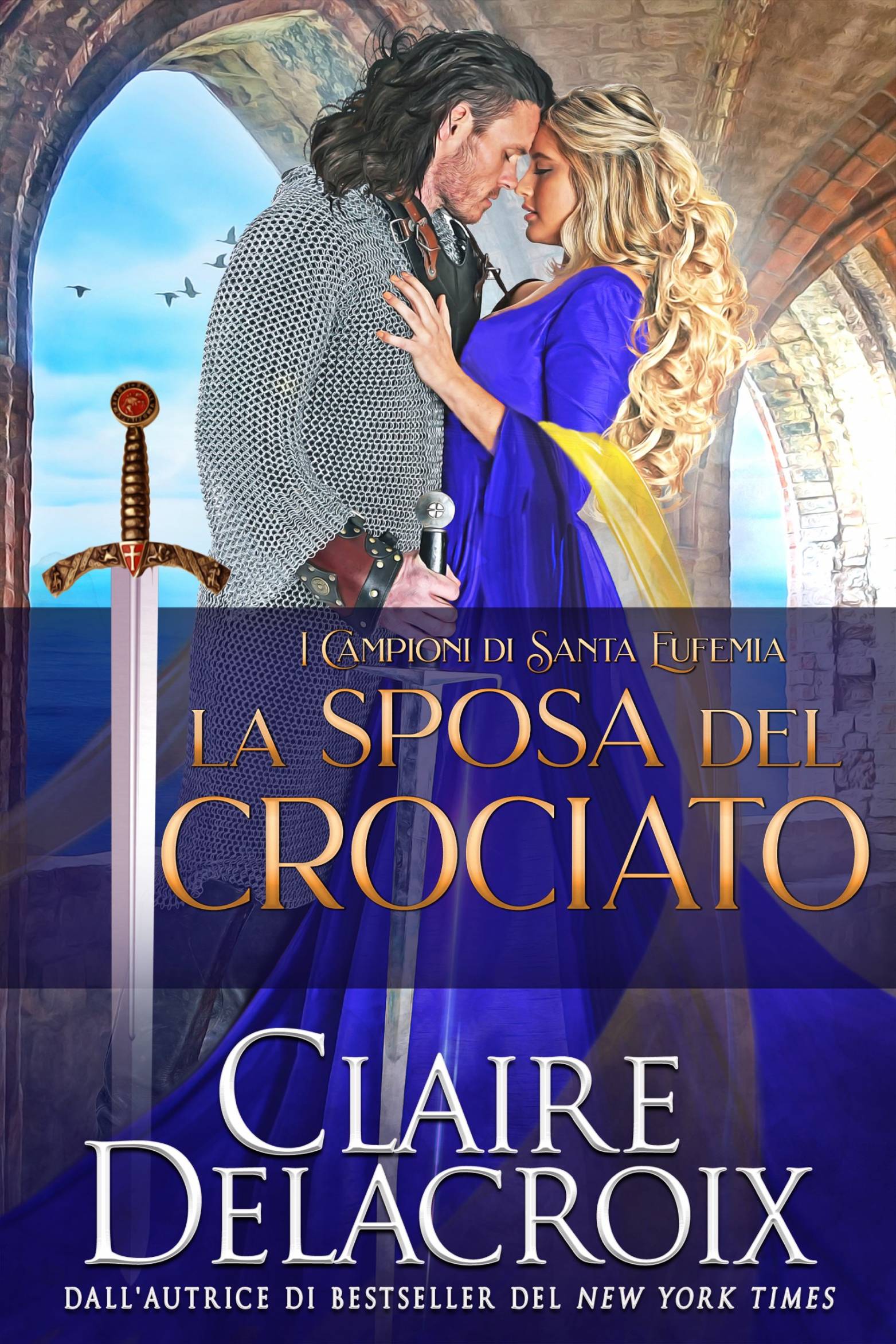 This image is the cover for the book La sposa del crociato, I Campioni di Santa Eufemia