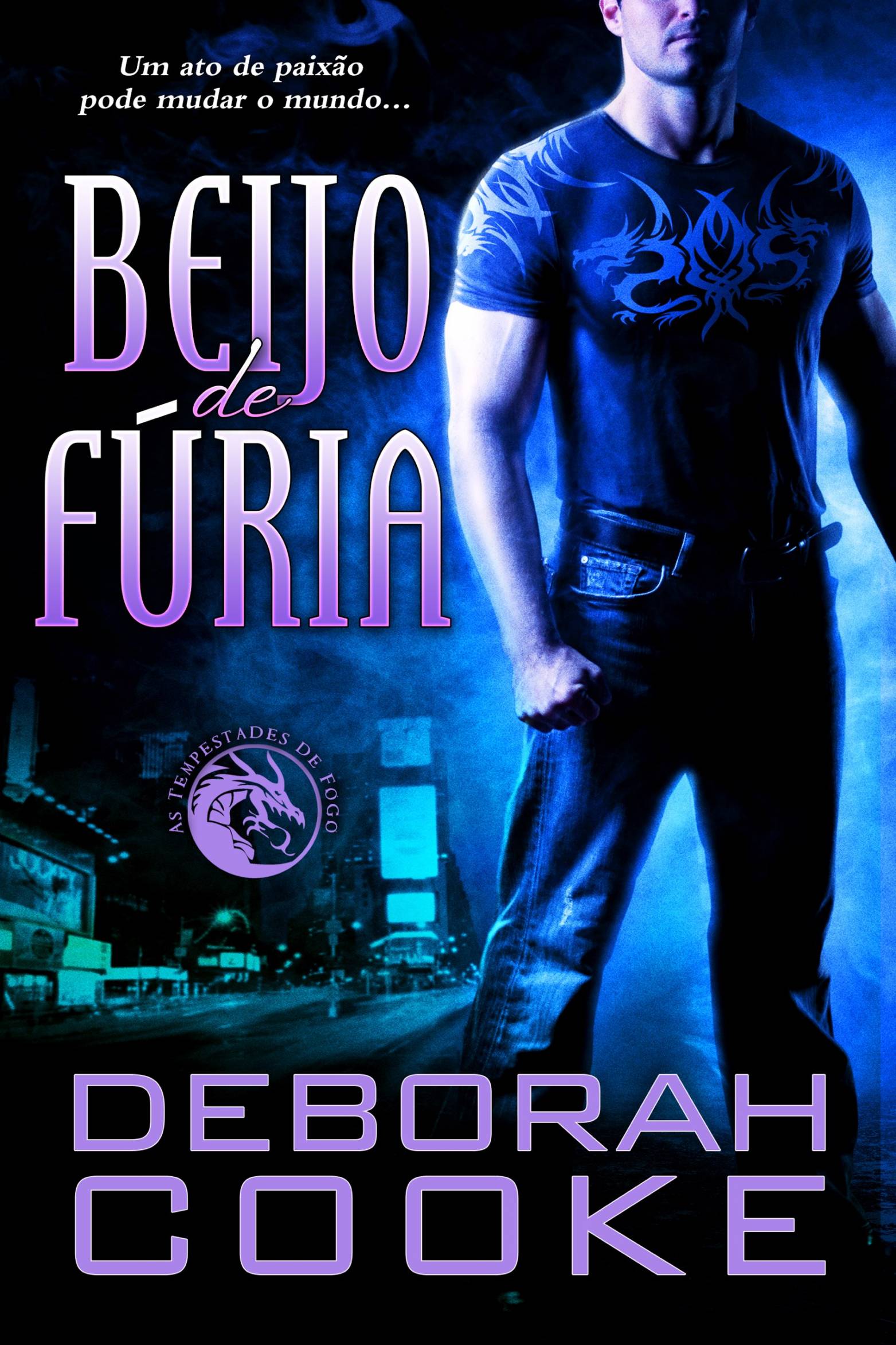 This image is the cover for the book Beijo de Fúria, As Tempestades de Fogo
