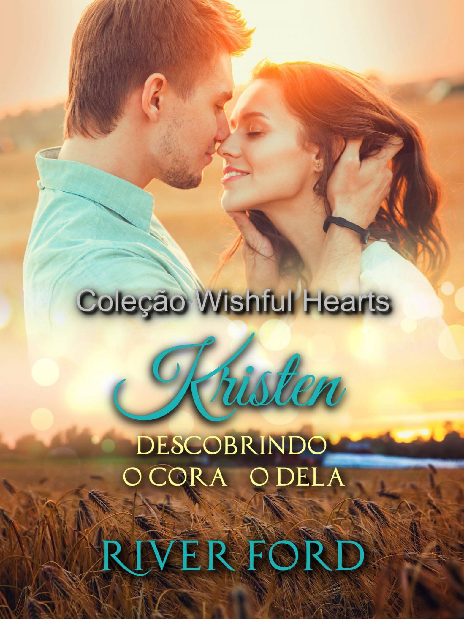 This image is the cover for the book Kristen, Coleção Wishful Hearts