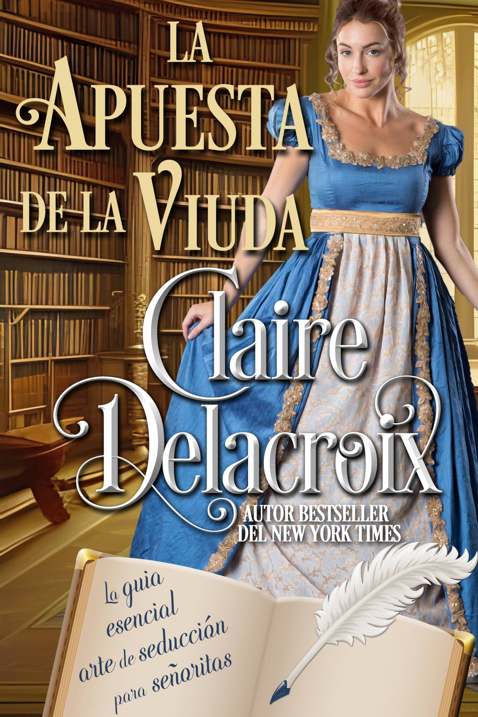 This image is the cover for the book La apuesta de la viuda, La guía esencial del arte de seducción para señoritas