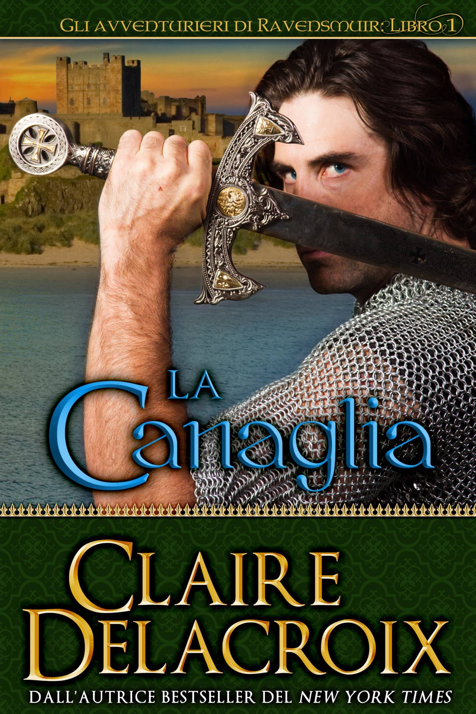This image is the cover for the book La canaglia, Gli avventurieri di Ravensmuir