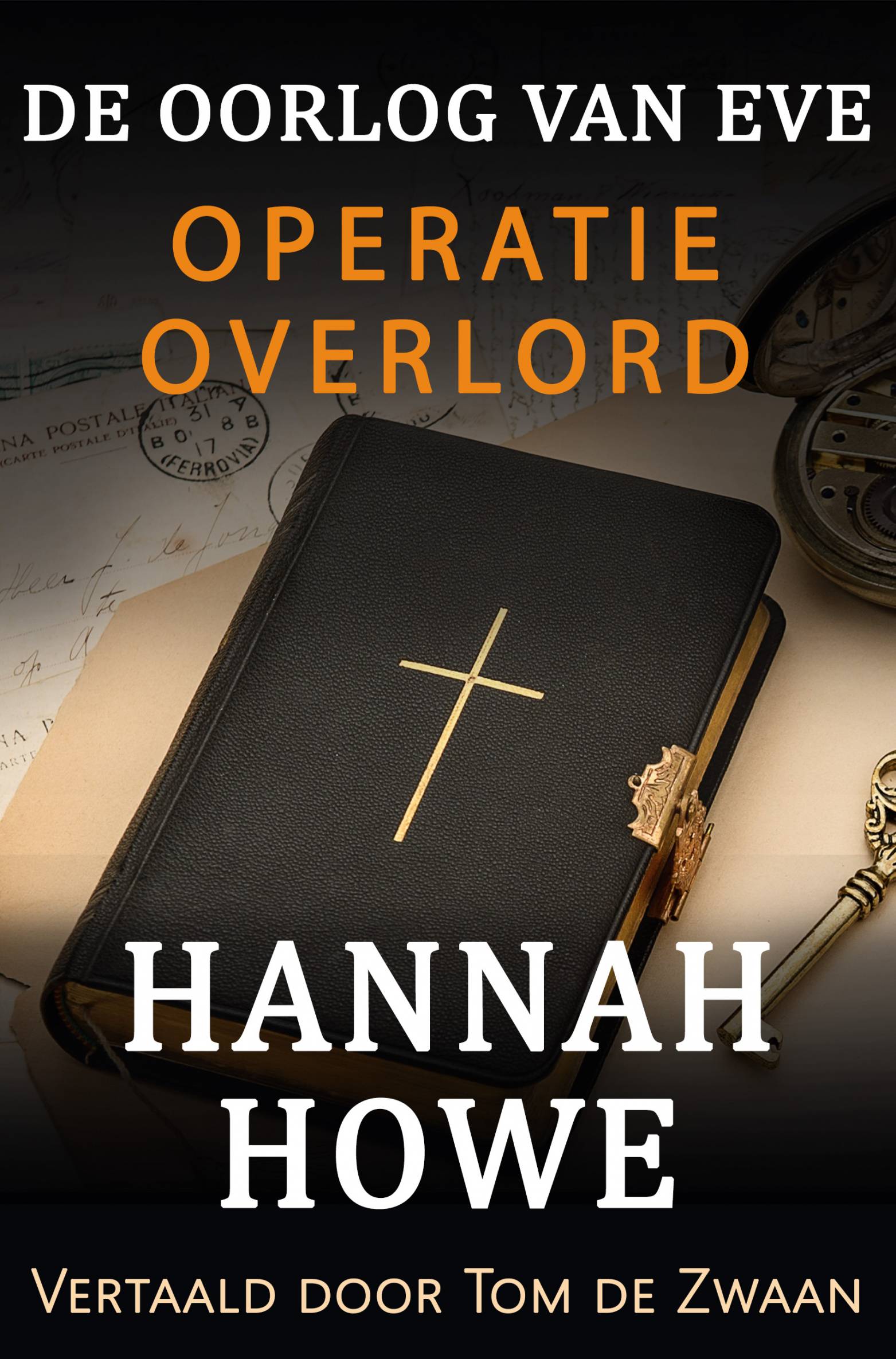 This image is the cover for the book De Oorlog van Eve – Operatie Overlord, De Oorlog van Eve, Heldinnen van de SOE