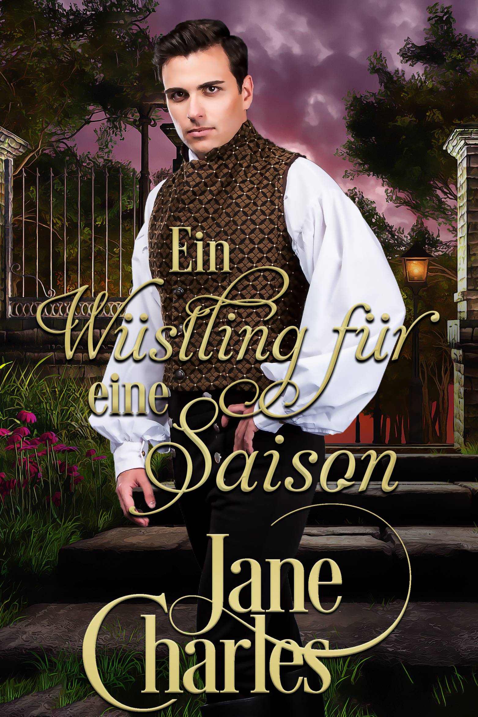 This image is the cover for the book Ein Wüstling für eine Saison