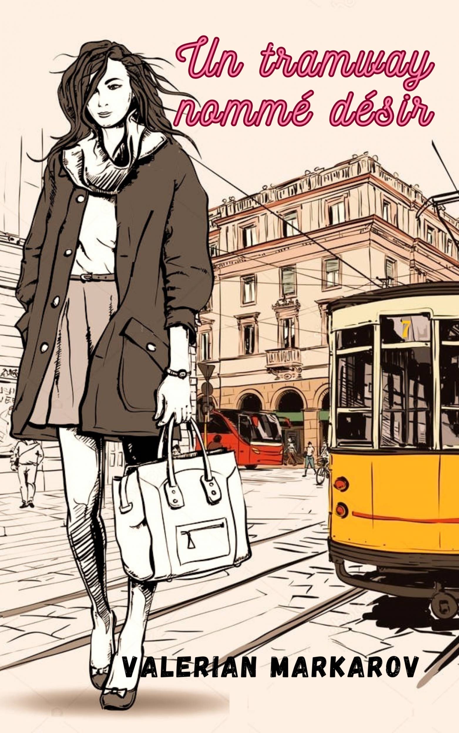 This image is the cover for the book Un tramway nommé désir