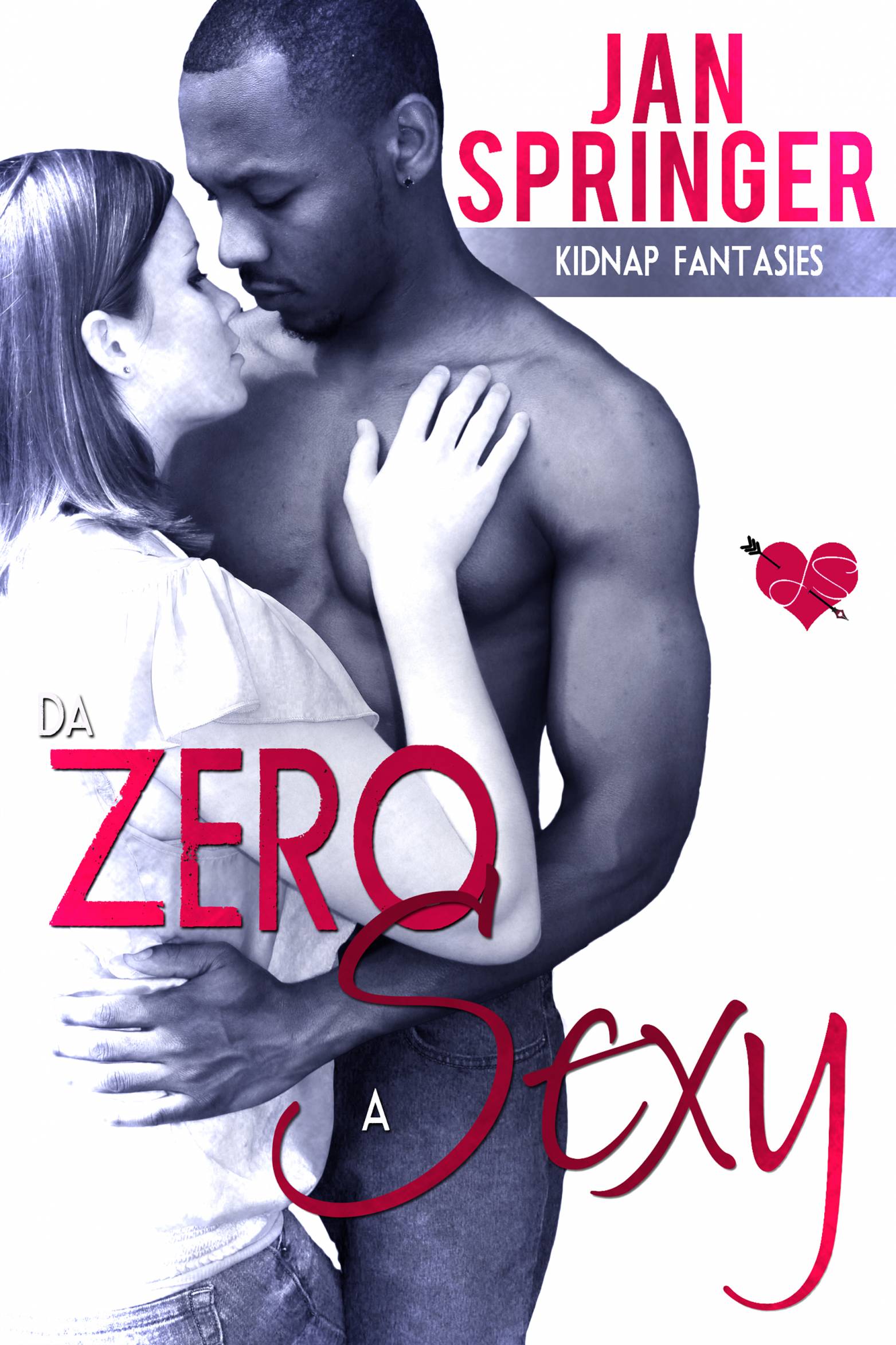 This image is the cover for the book Da Zero a Sexy