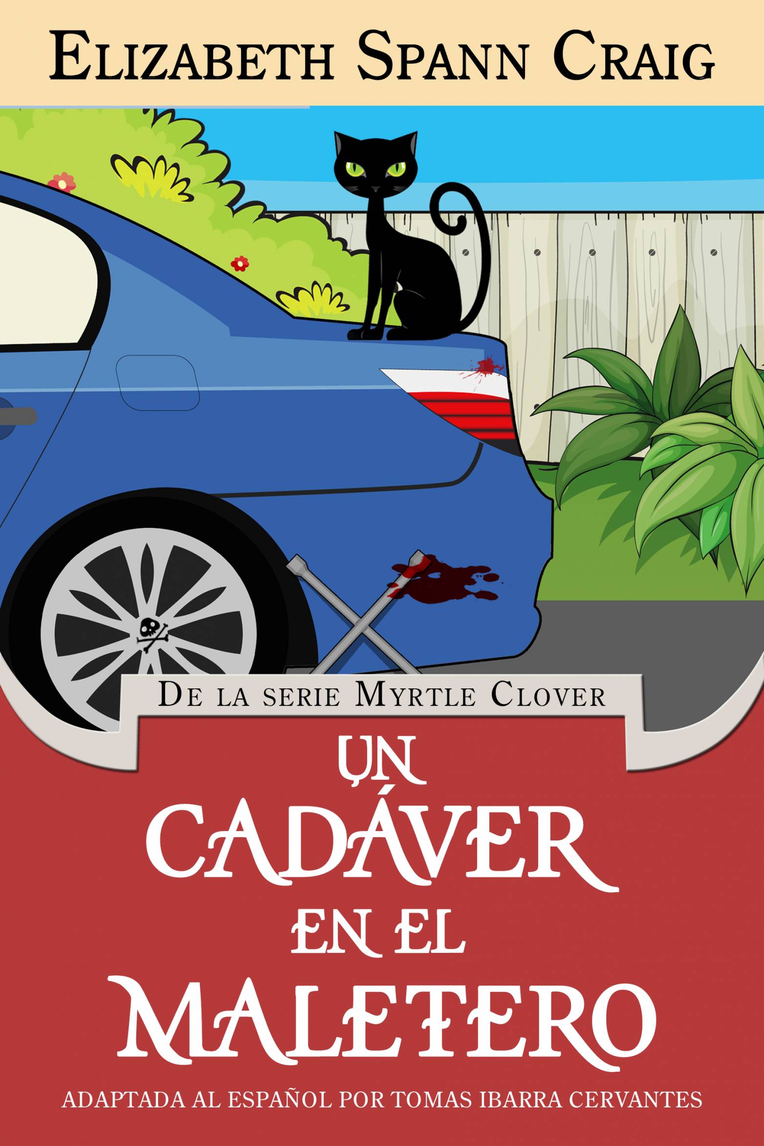 This image is the cover for the book Un cadáver en el maletero