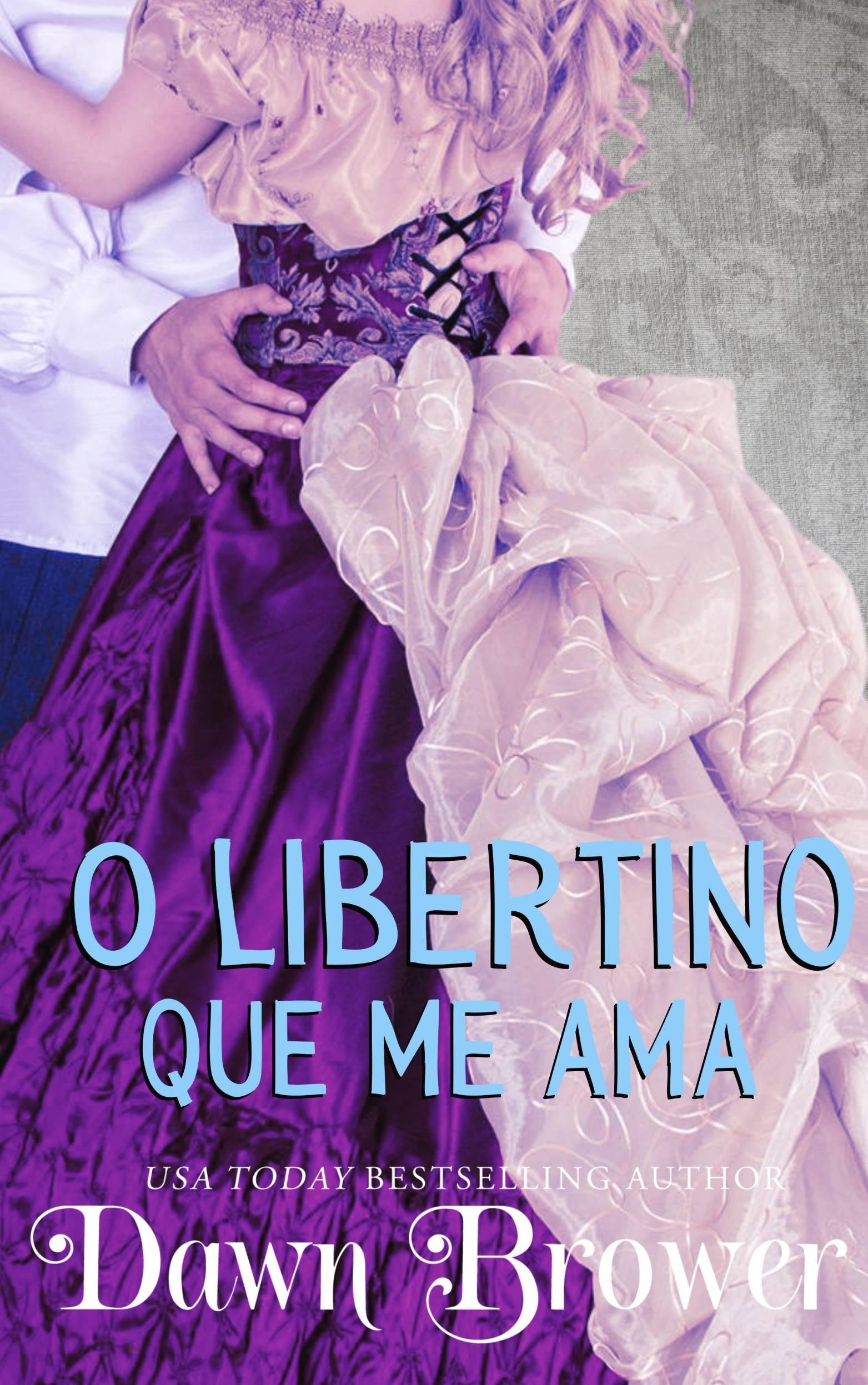 This image is the cover for the book O libertino que me ama, 2