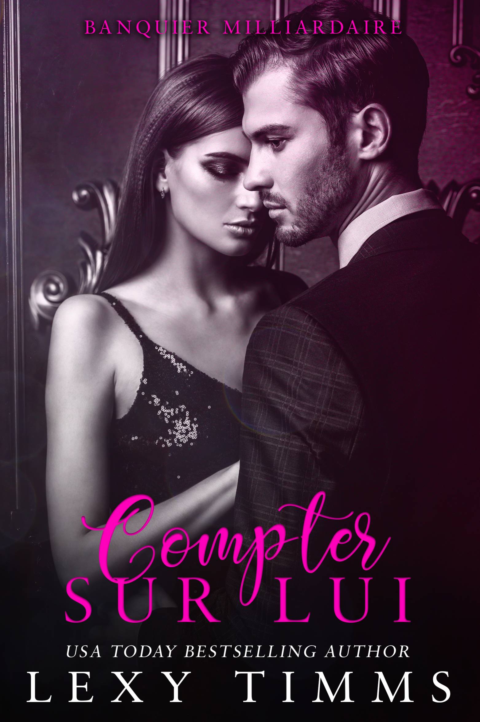 This image is the cover for the book Compter sur lui, Banquier milliardaire