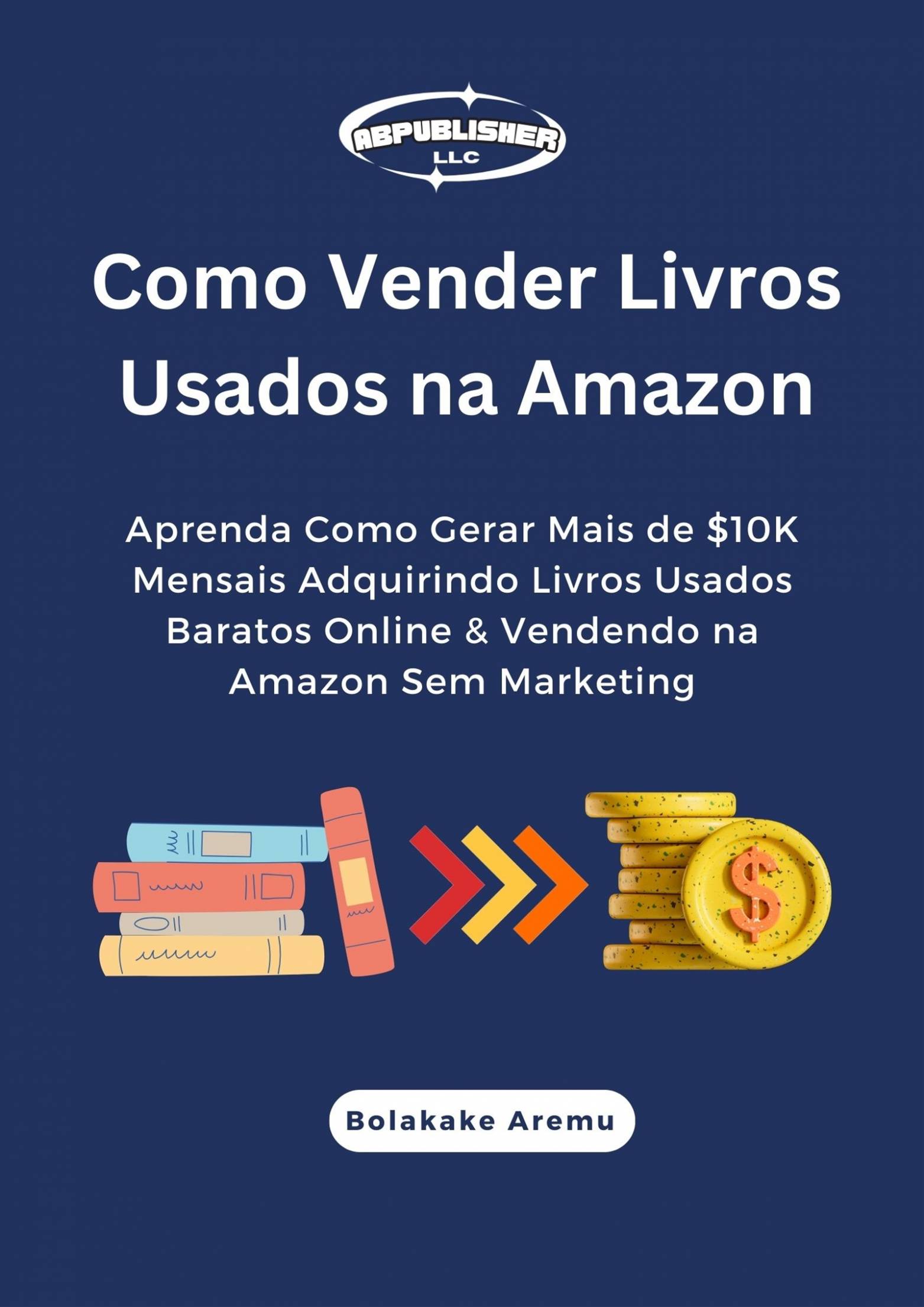 This image is the cover for the book Como Vender Livros Usados na Amazon