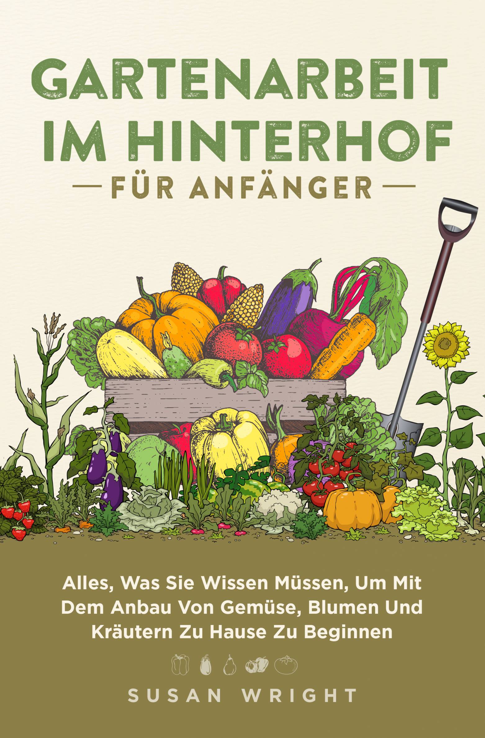 This image is the cover for the book Gartenarbeit im Hinterhof für Anfänger