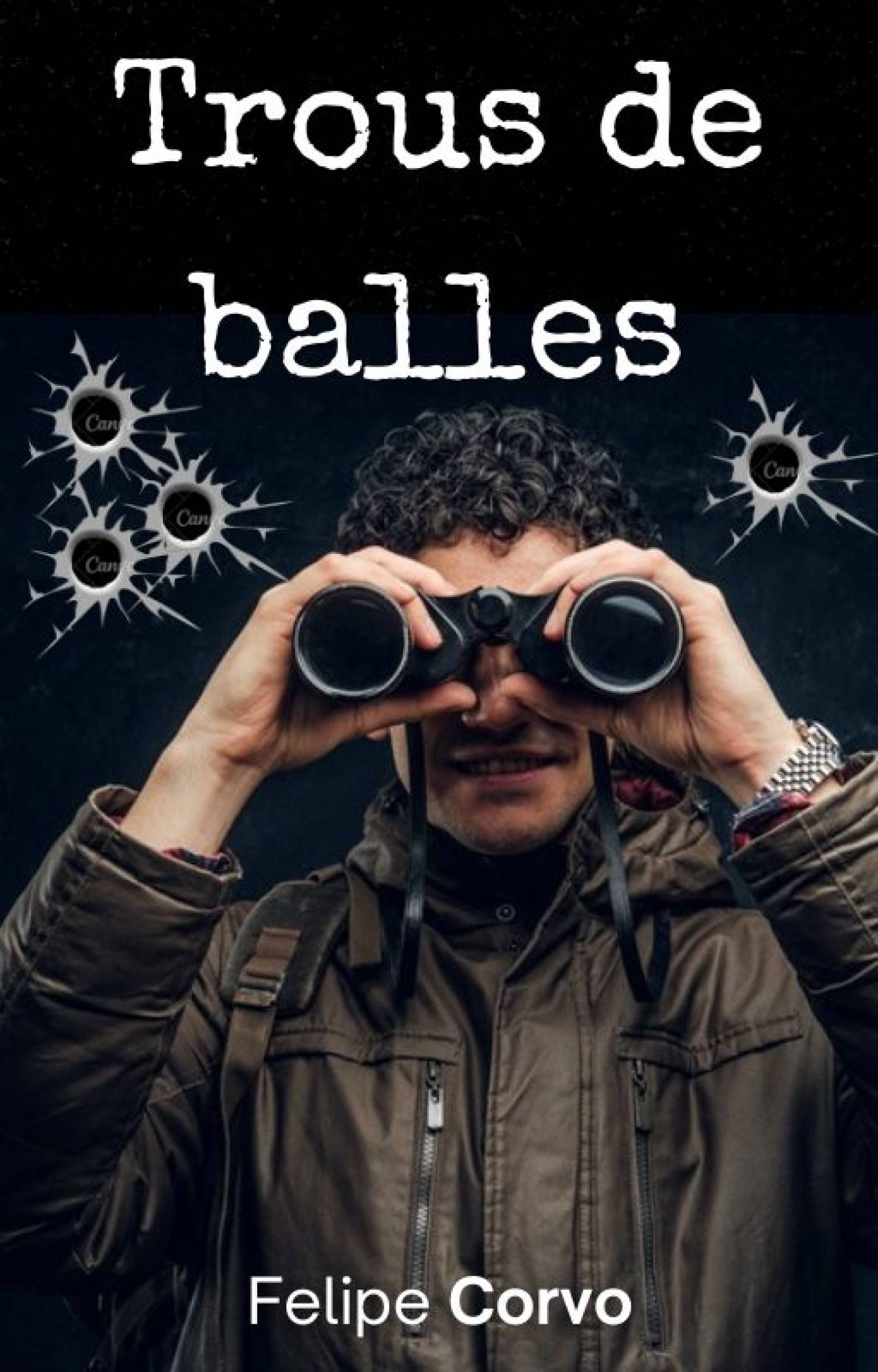 This image is the cover for the book Trous de balles