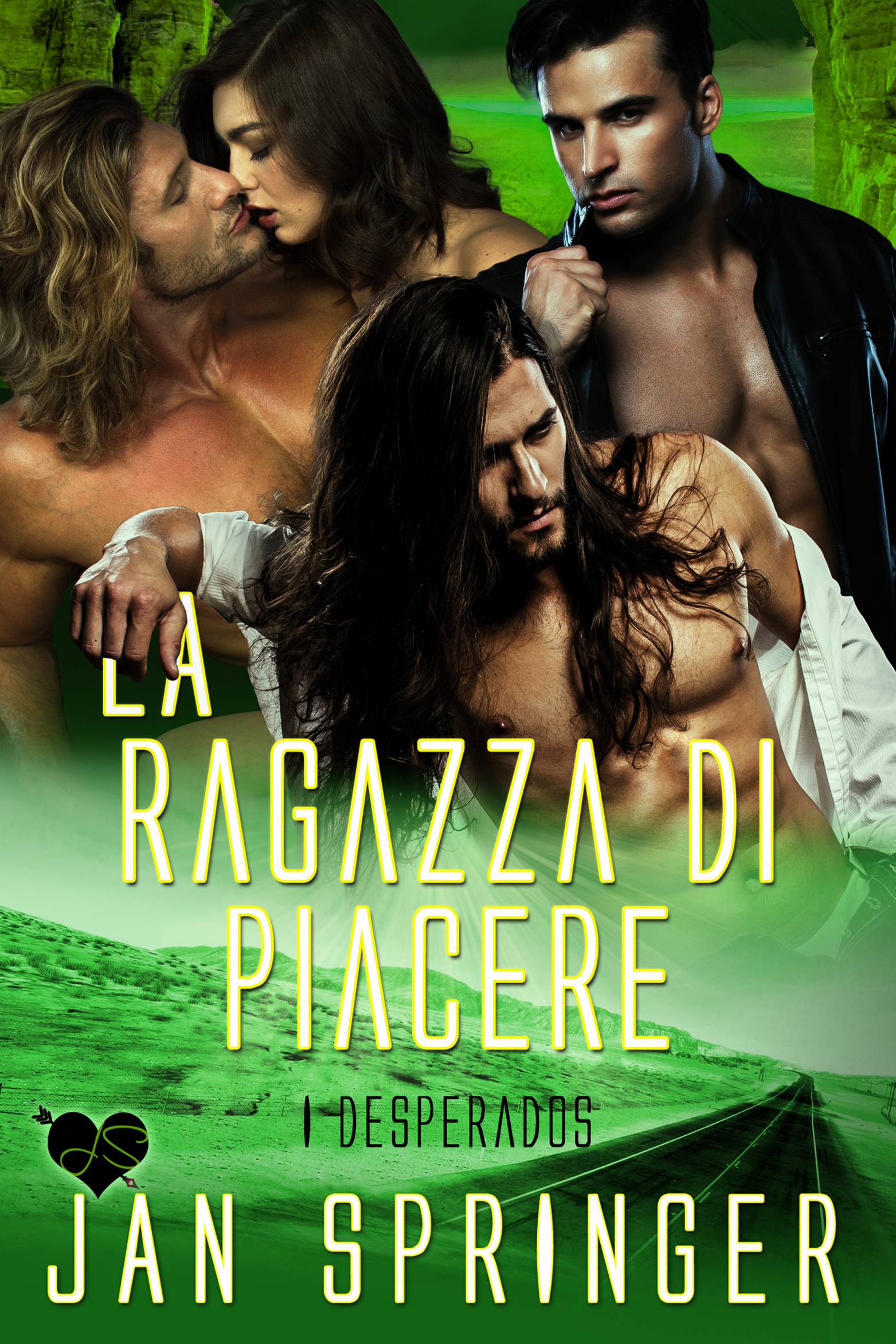 This image is the cover for the book La Ragazza di Piacere, I Desperados #1