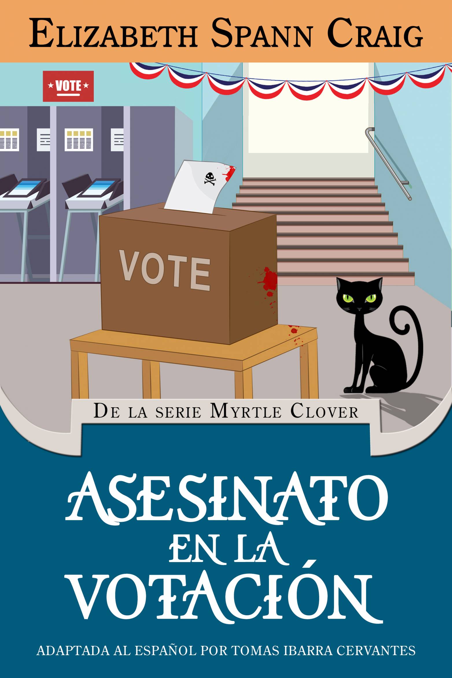 This image is the cover for the book Asesinato en la Votación, Myrtle Clover