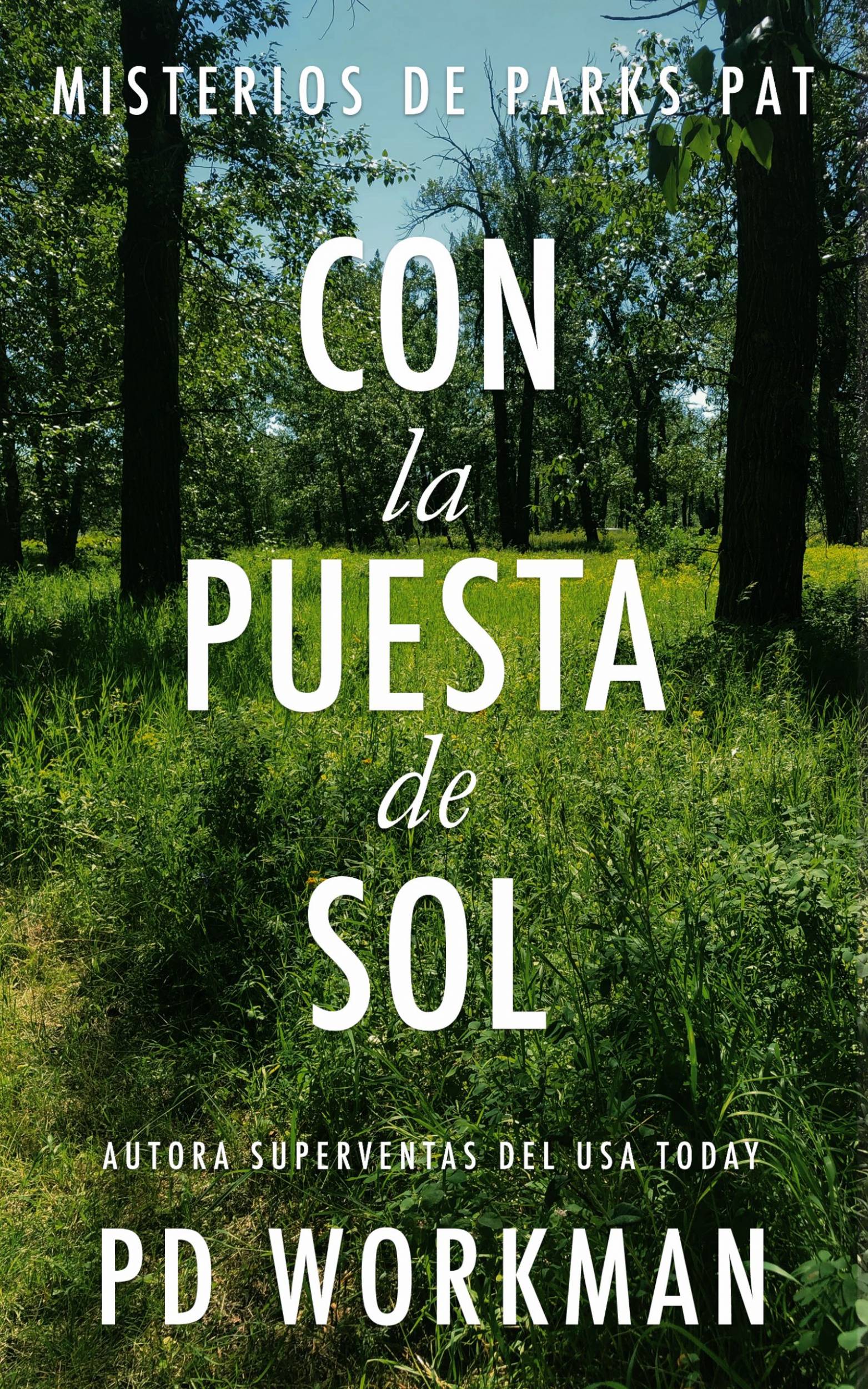 This image is the cover for the book Con la Puesta de Sol, Misterios de Parks Pat