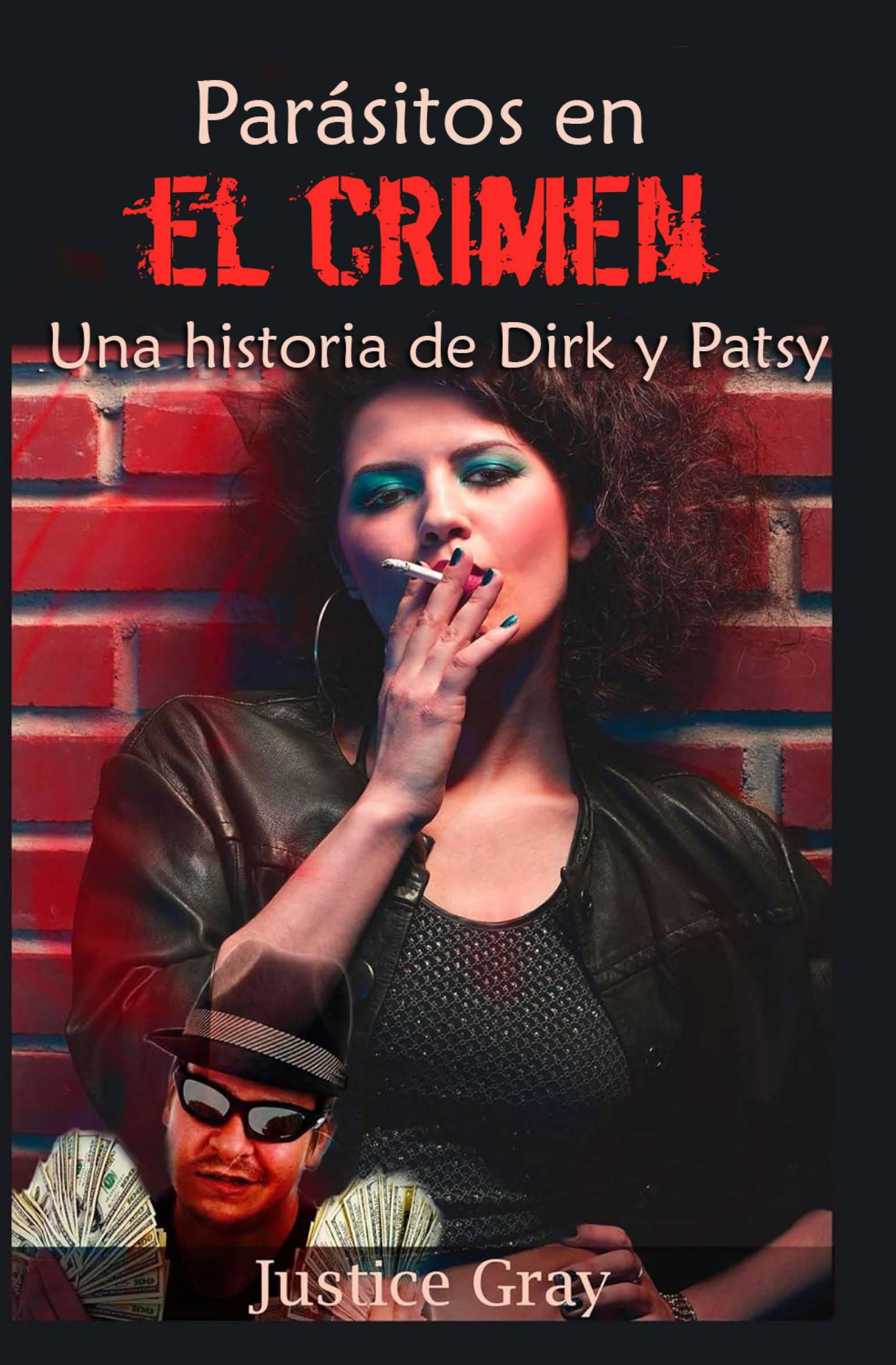 This image is the cover for the book Parásitos en el crimen