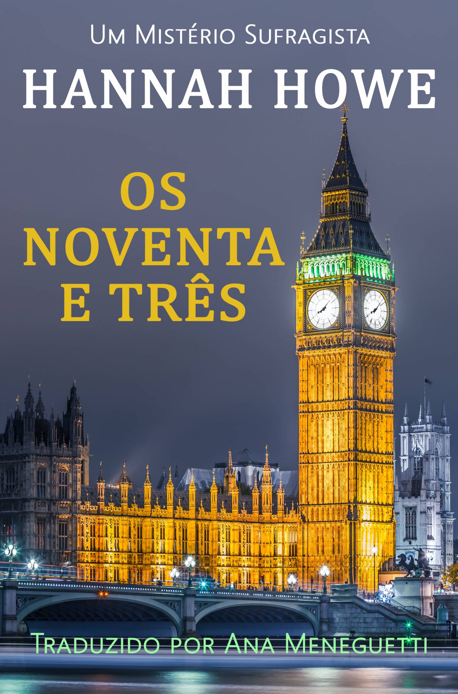 This image is the cover for the book Os Noventa e Três