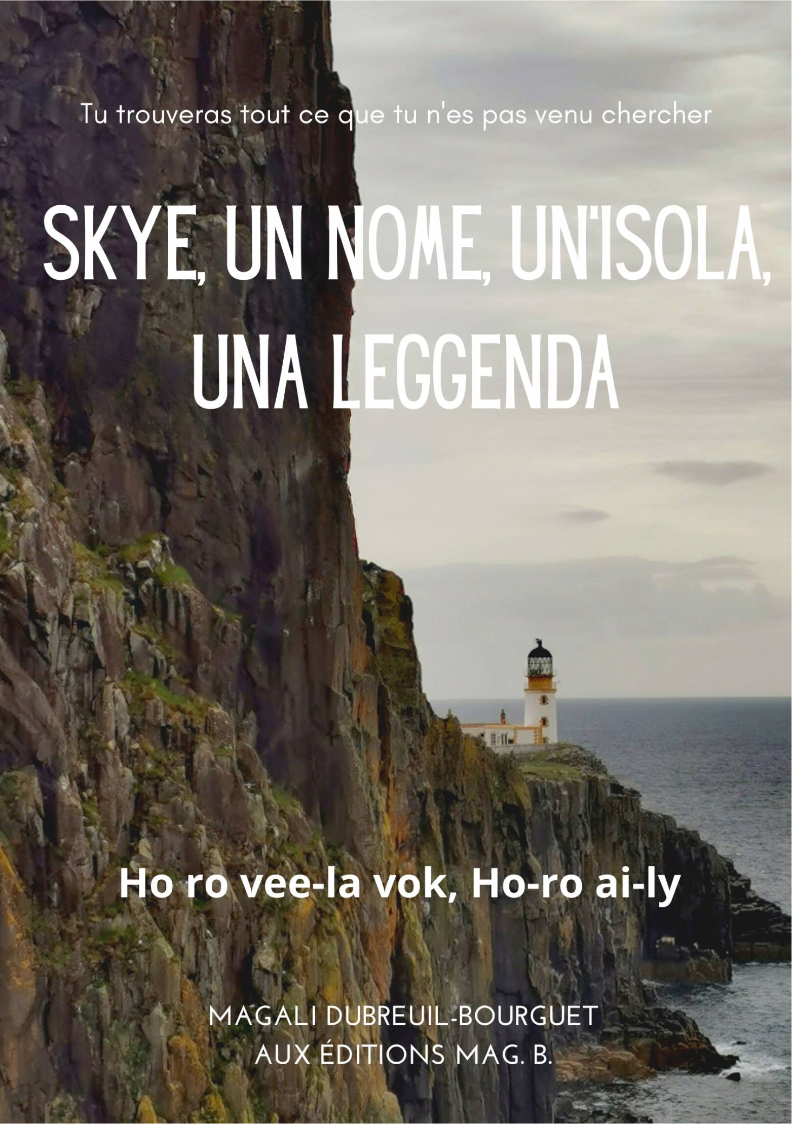 This image is the cover for the book Skye, un nome, un'isola, una leggenda