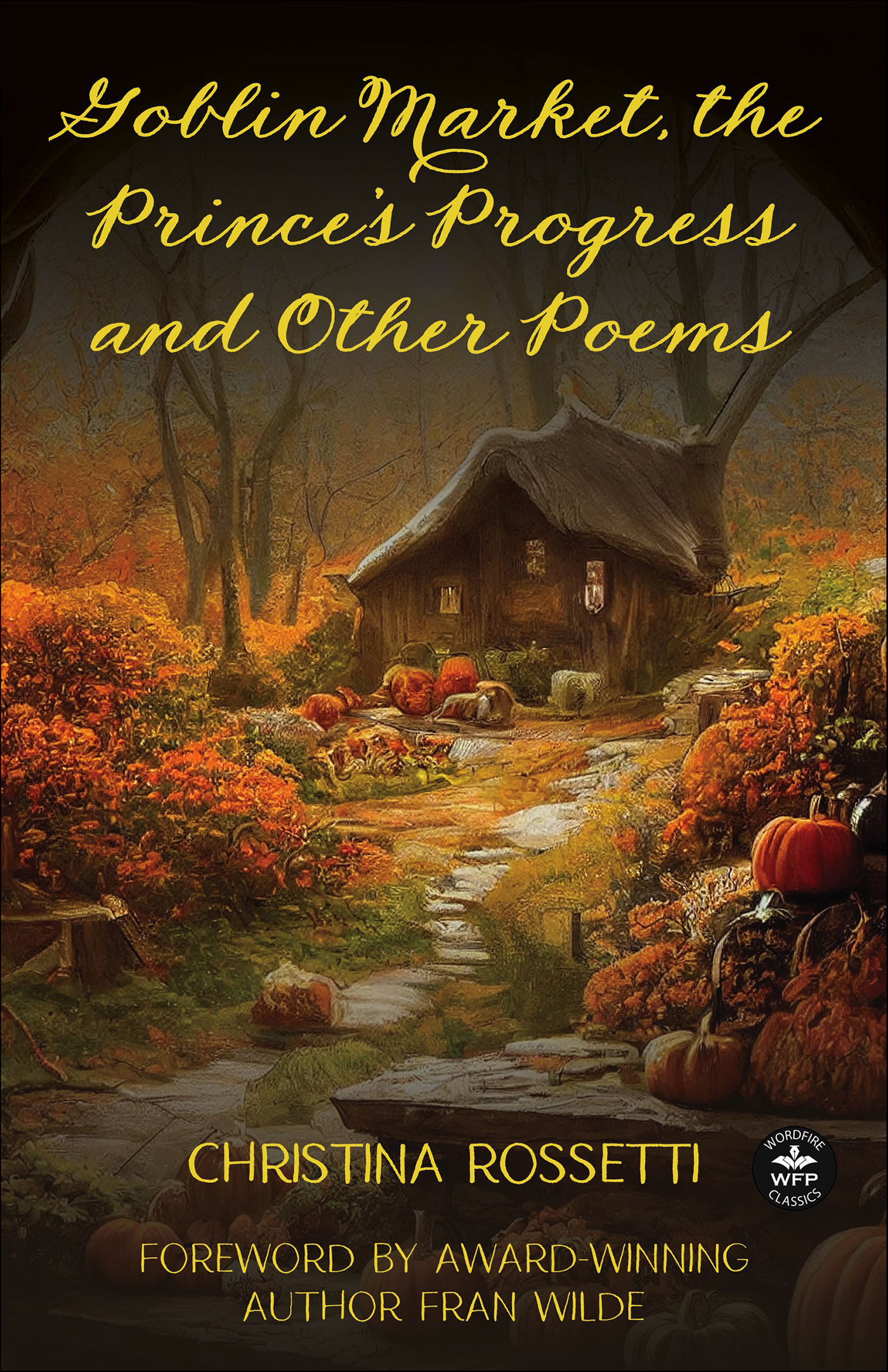 This image is the cover for the book Goblin Market, The Prince's Progress, and Other Poems