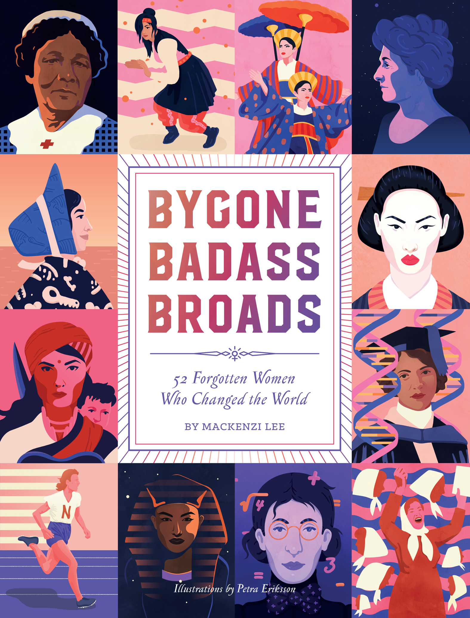 This image is the cover for the book Bygone Badass Broads