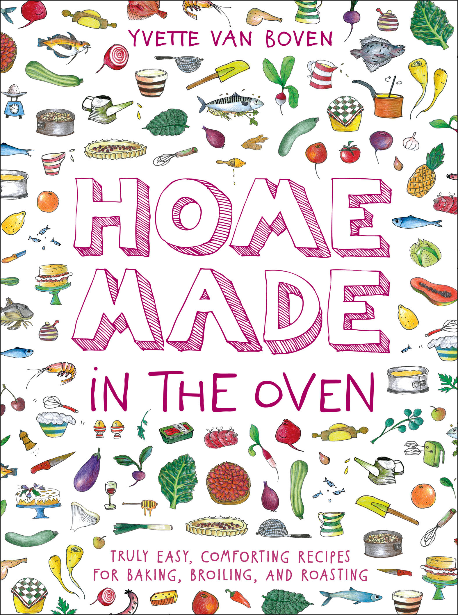 This image is the cover for the book Home Made in the Oven