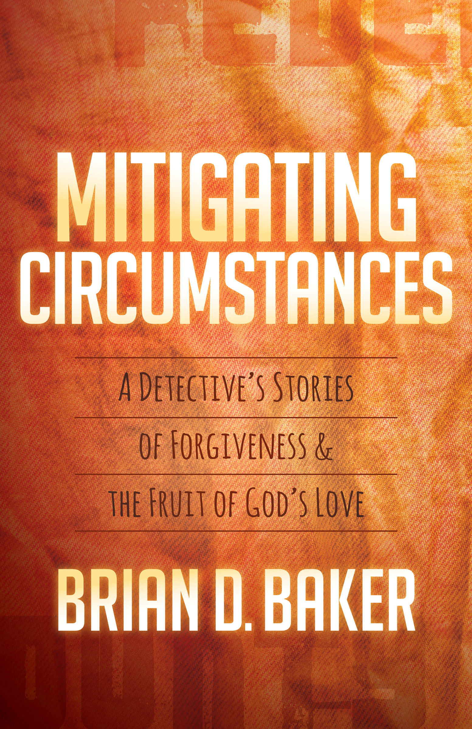 This image is the cover for the book Mitigating Circumstances