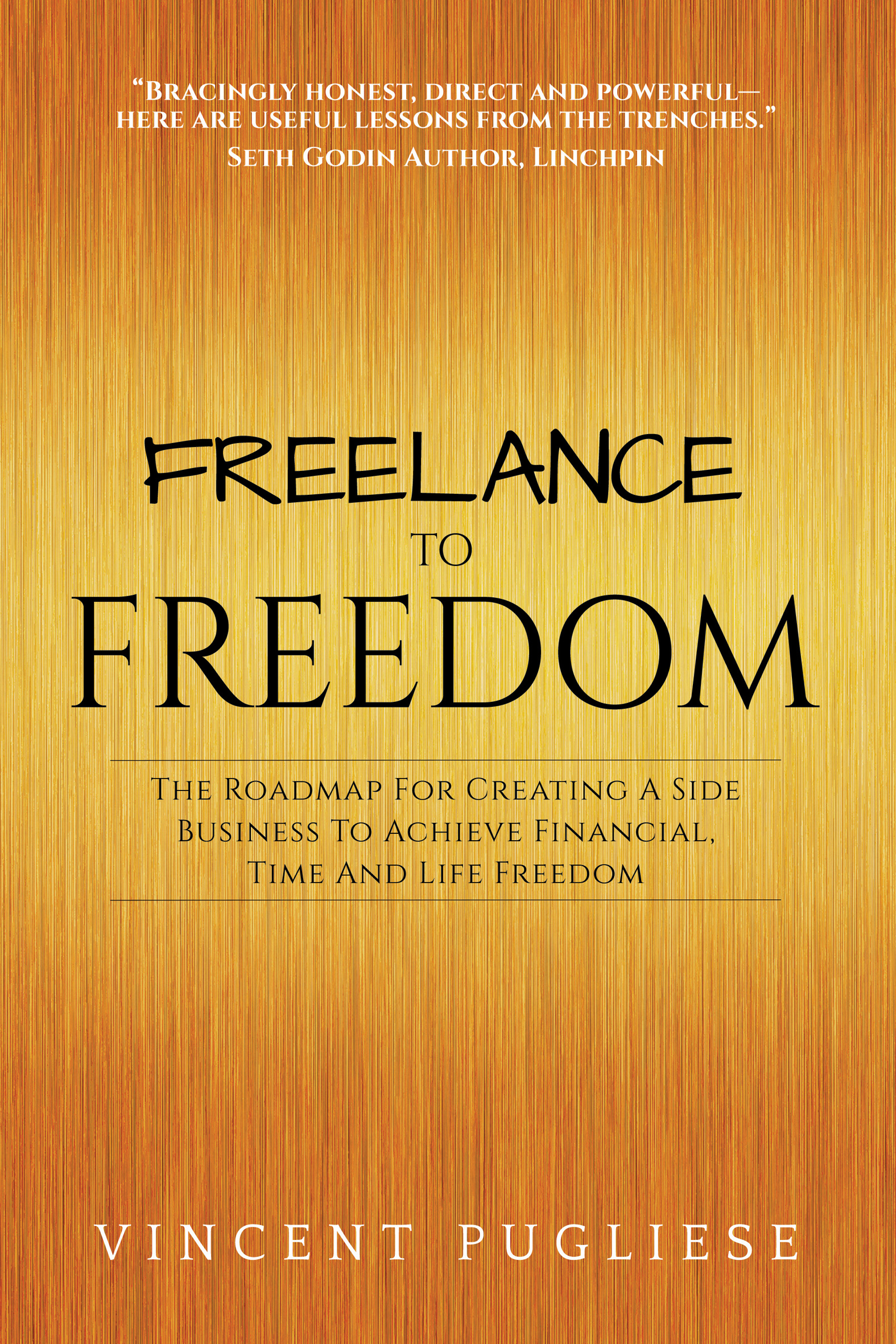 This image is the cover for the book Freelance to Freedom