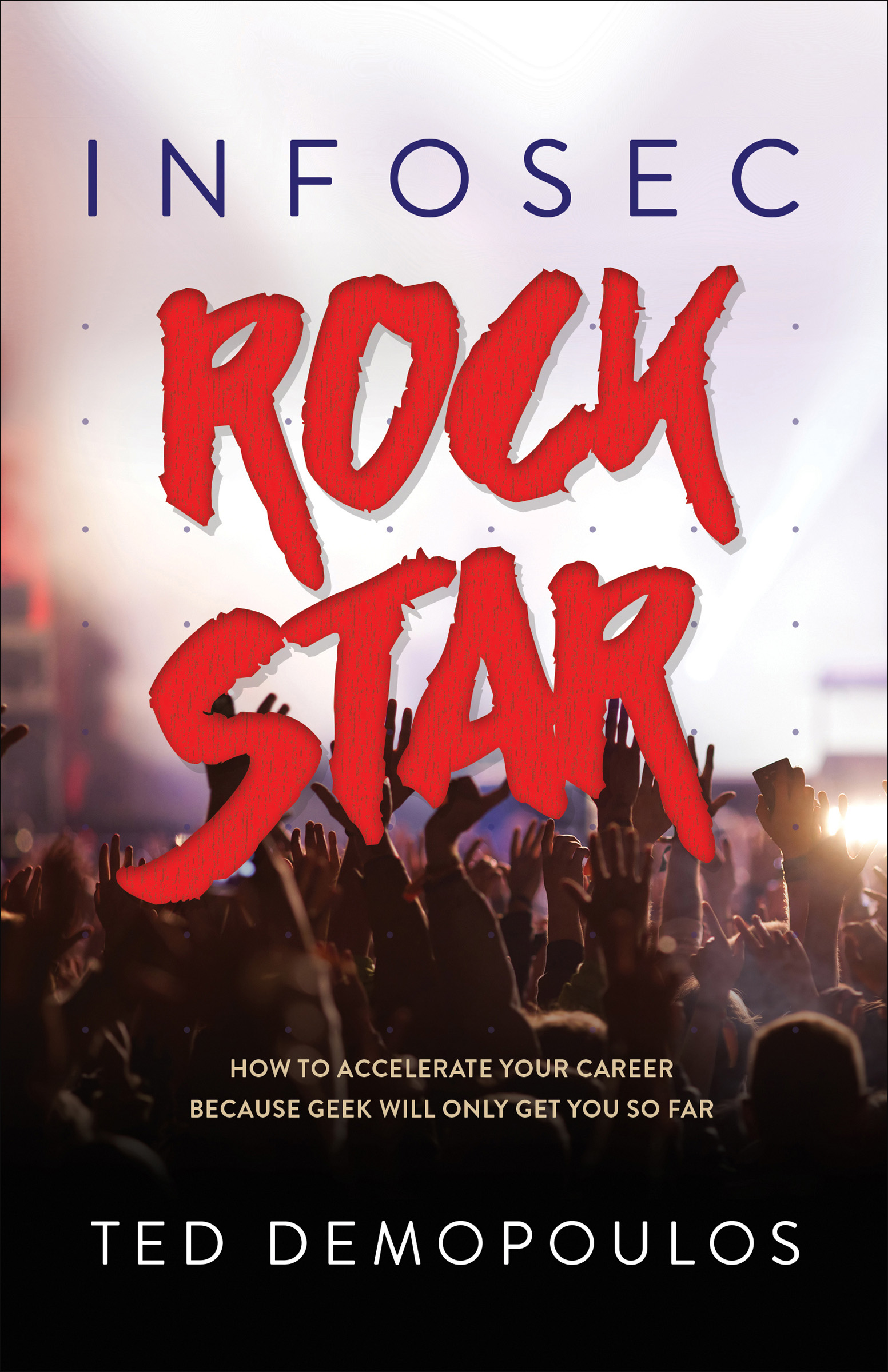 This image is the cover for the book Infosec Rock Star
