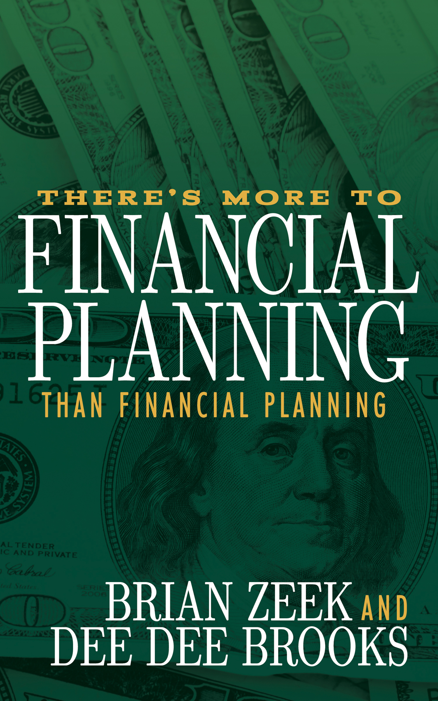 This image is the cover for the book There's More to Financial Planning Than Financial Planning