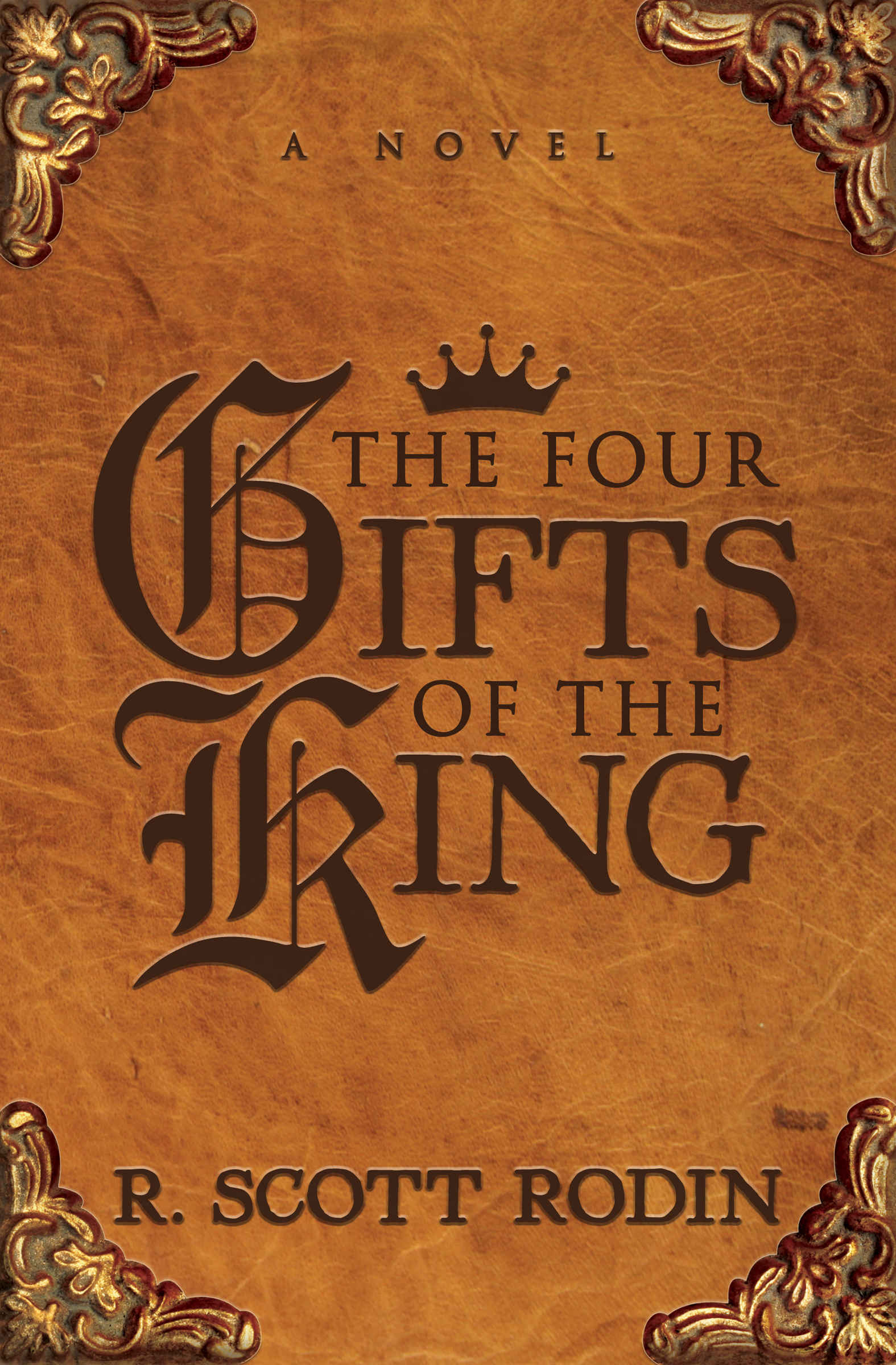 This image is the cover for the book Four Gifts of the King