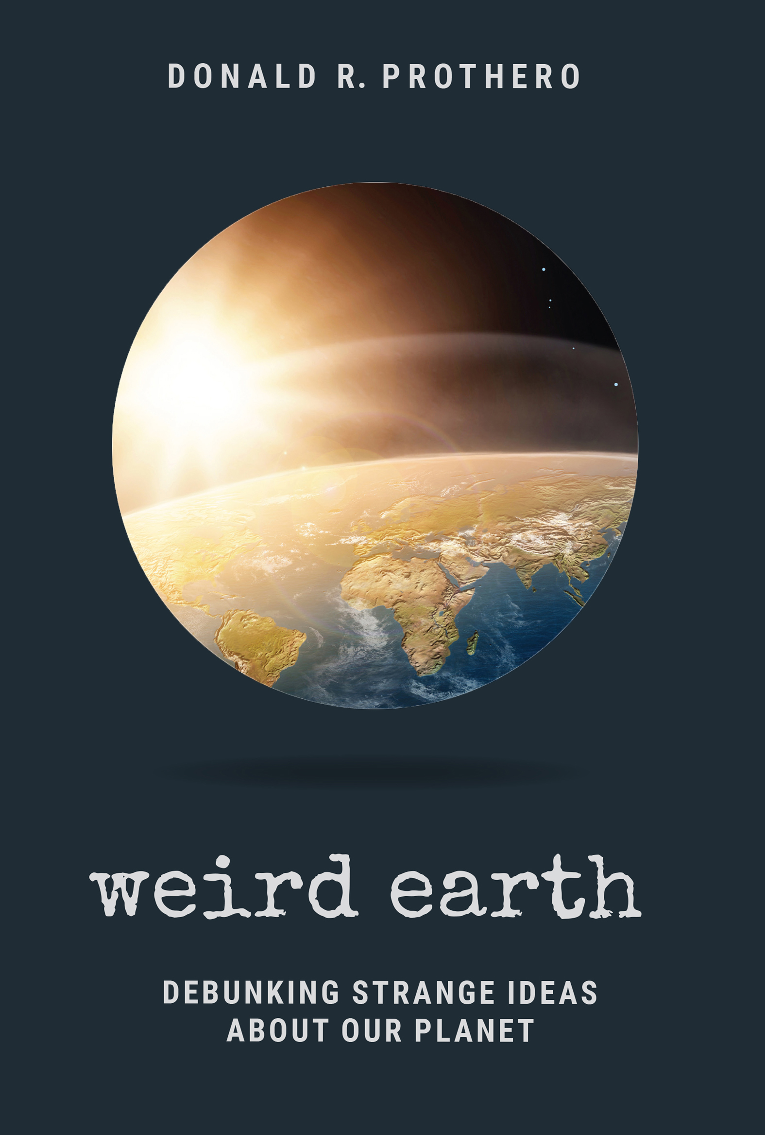 This image is the cover for the book Weird Earth