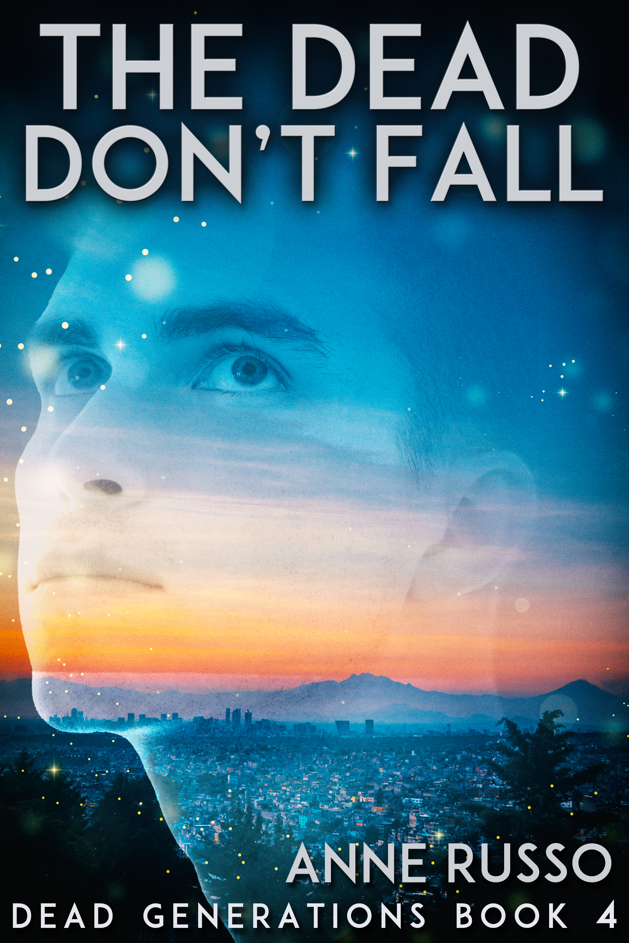This image is the cover for the book The Dead Don't Fall
