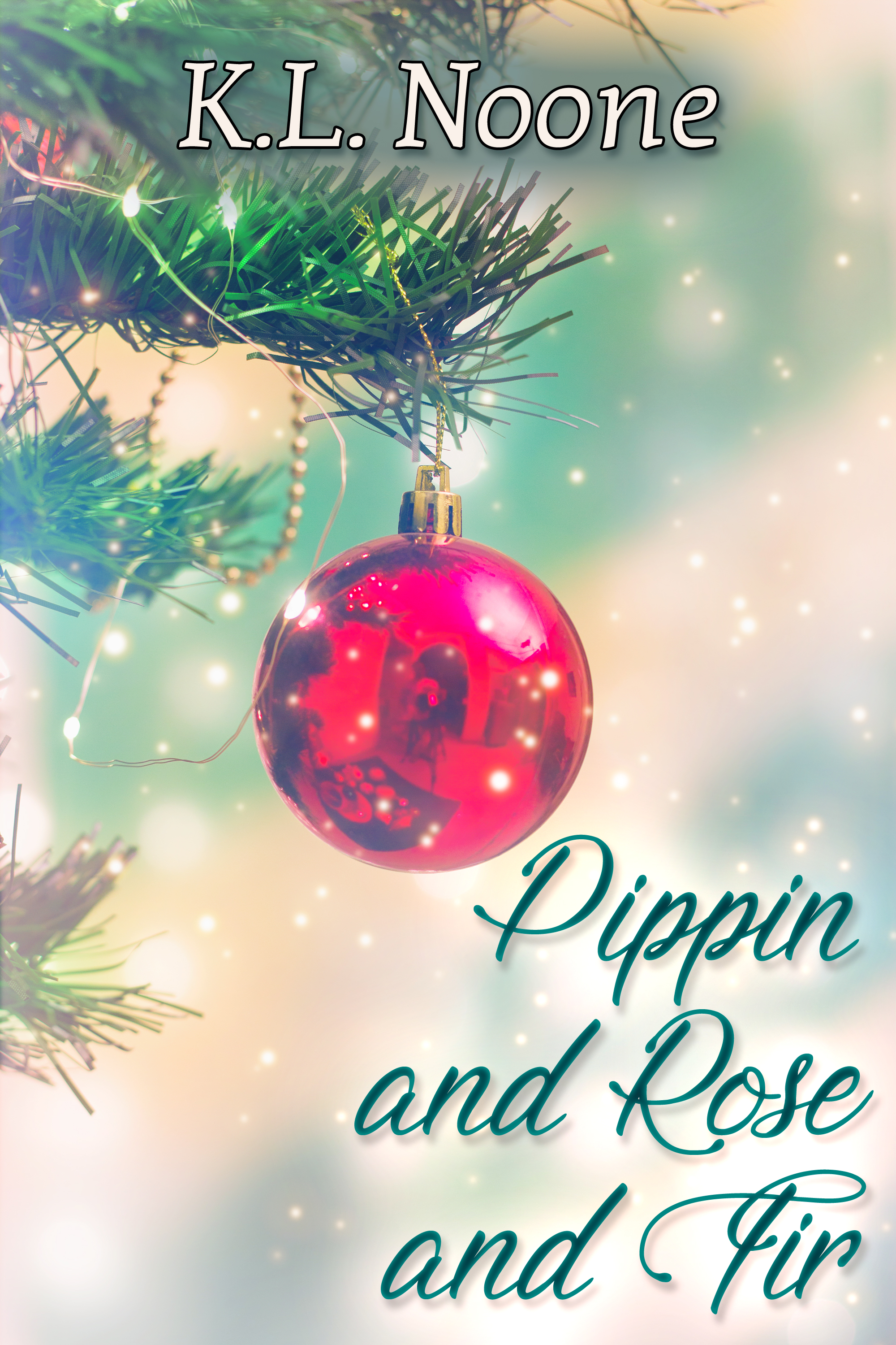 This image is the cover for the book Pippin and Rose and Fir
