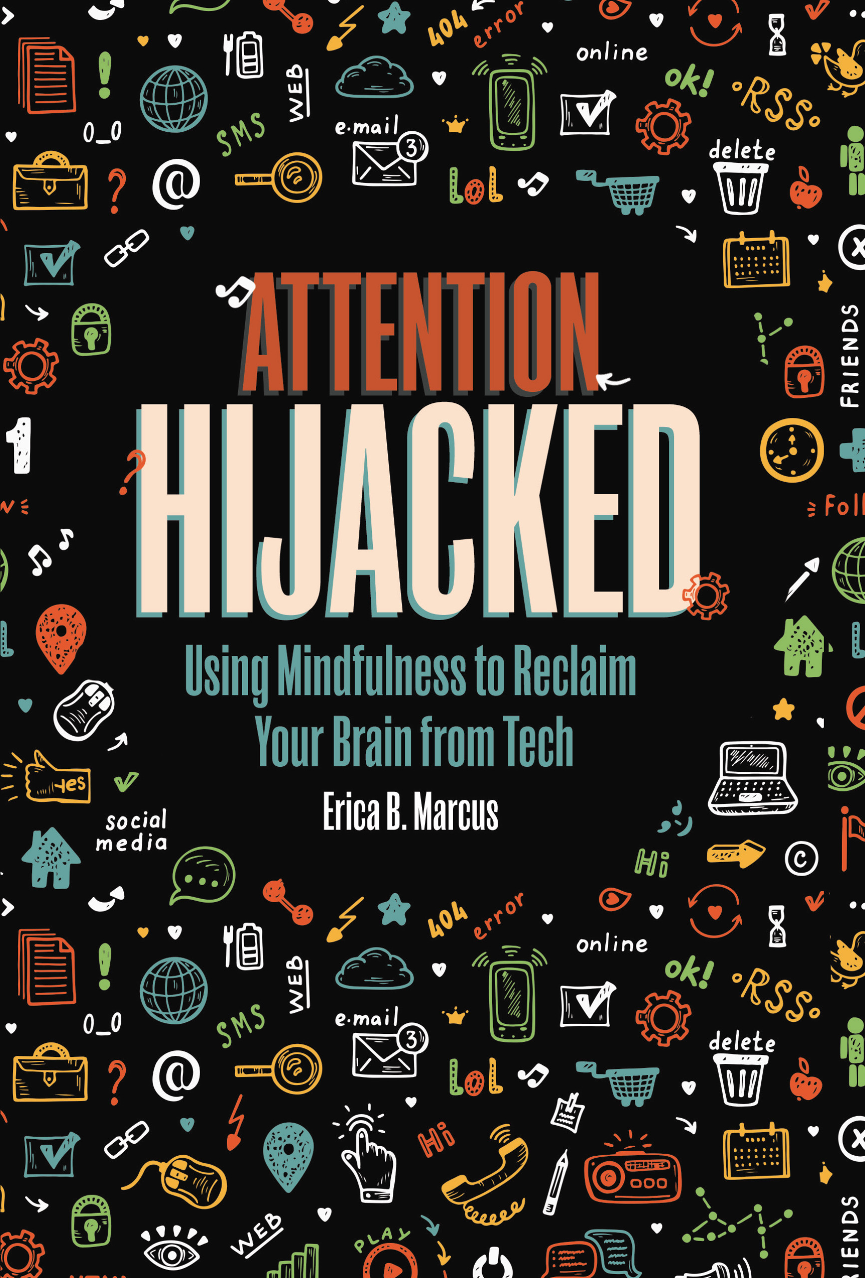 This image is the cover for the book Attention Hijacked