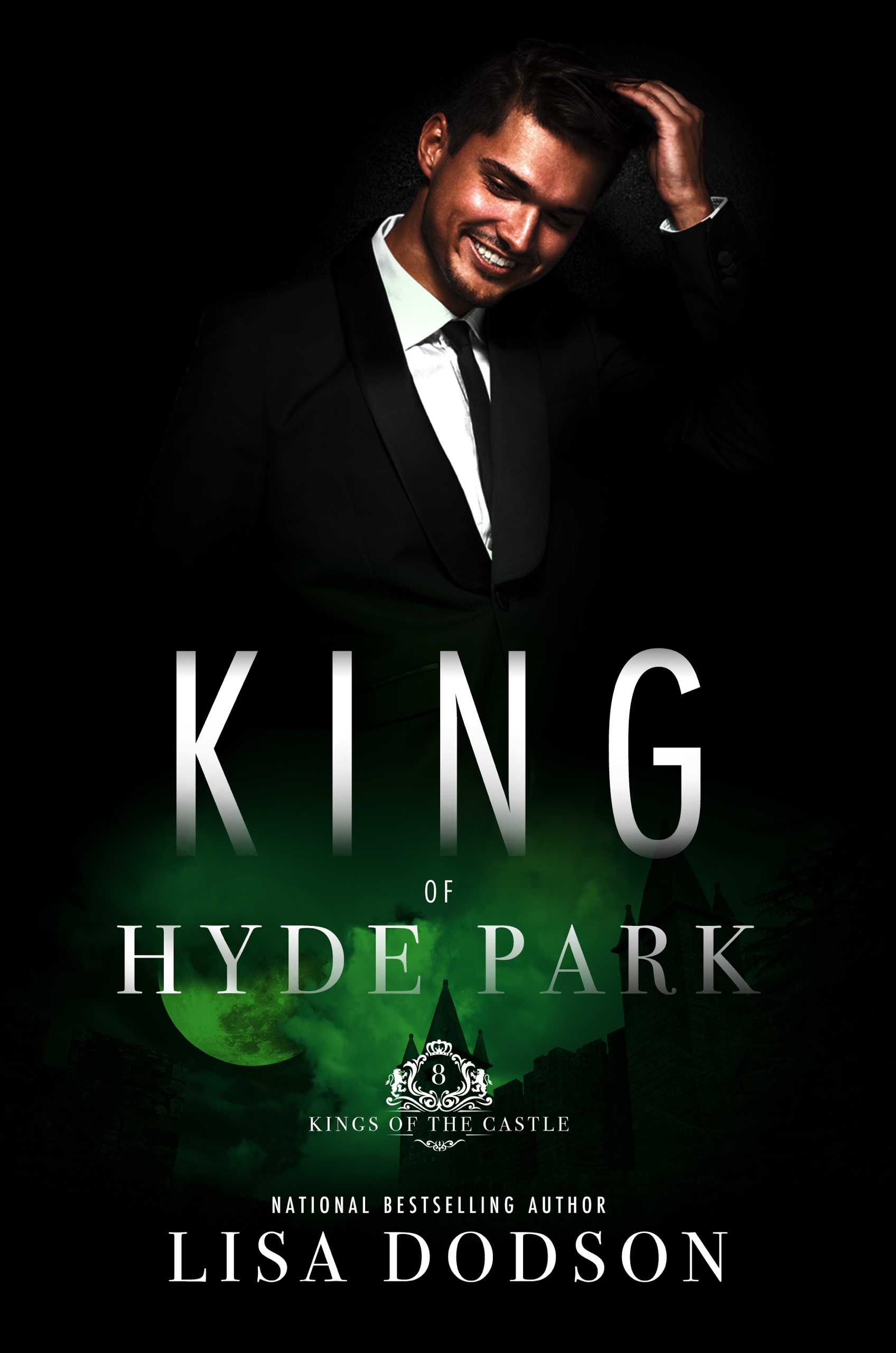 This image is the cover for the book King of Hyde Park, Kings of the Castle