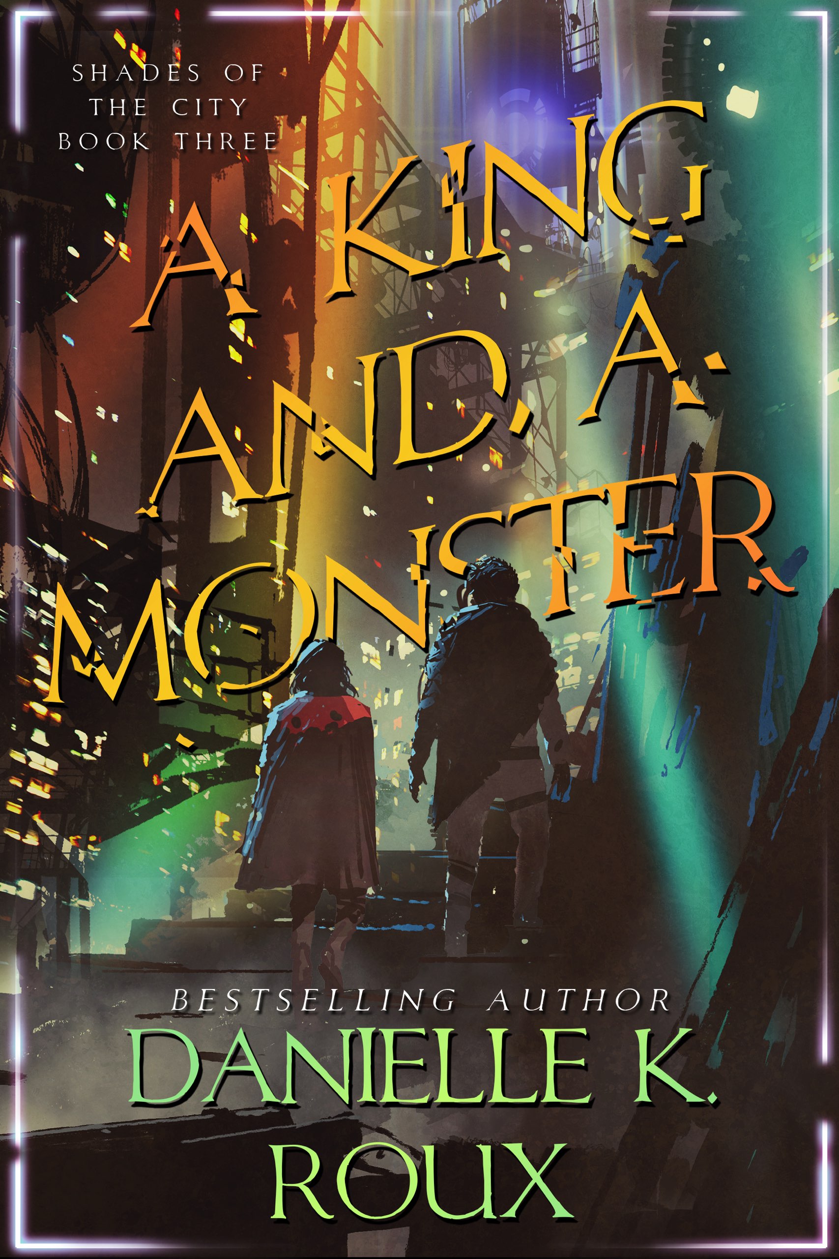 This image is the cover for the book A King and a Monster