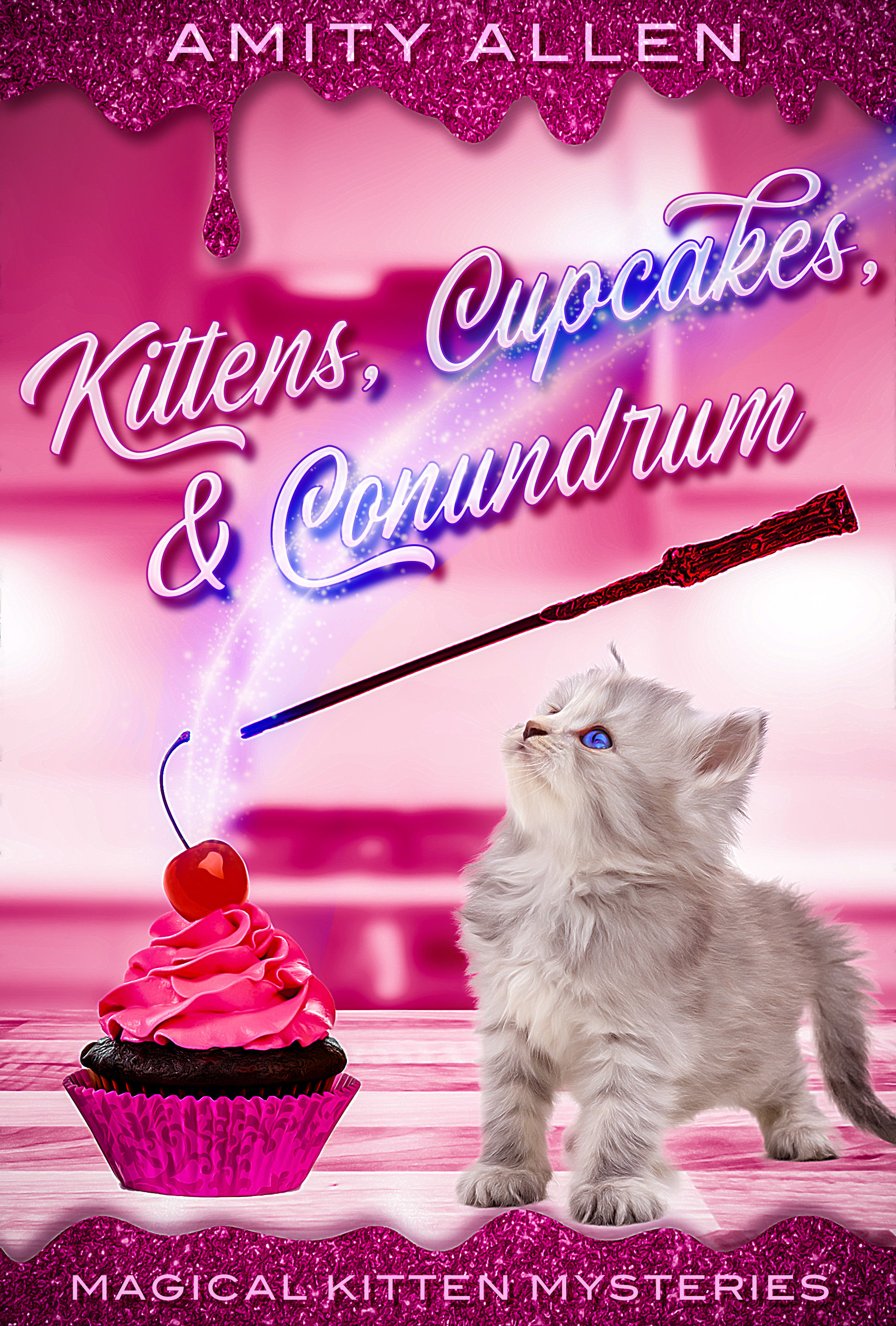 This image is the cover for the book Kittens Cupcakes & Conundrum, Magical Kitten Cozy Mysteries
