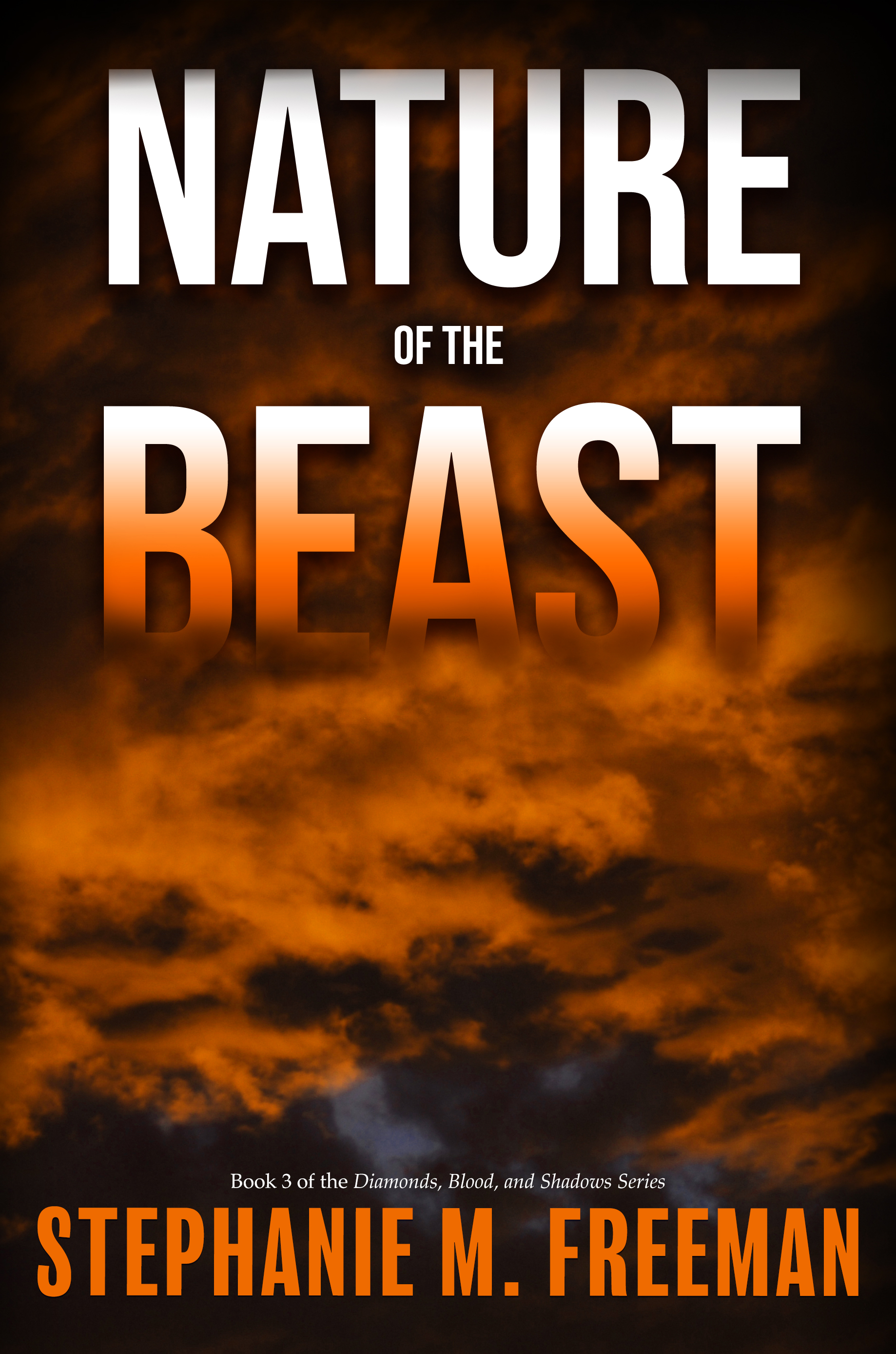 This image is the cover for the book Nature of the Beast, Diamonds Blood and Shadows Series