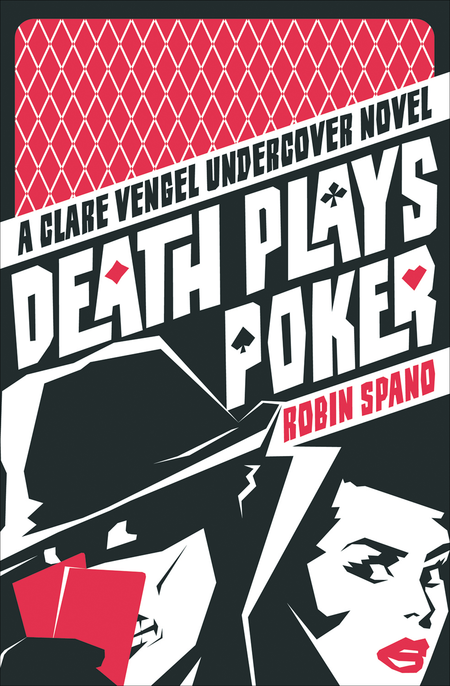 This image is the cover for the book Death Plays Poker, The Clare Vengel Undercover Novels