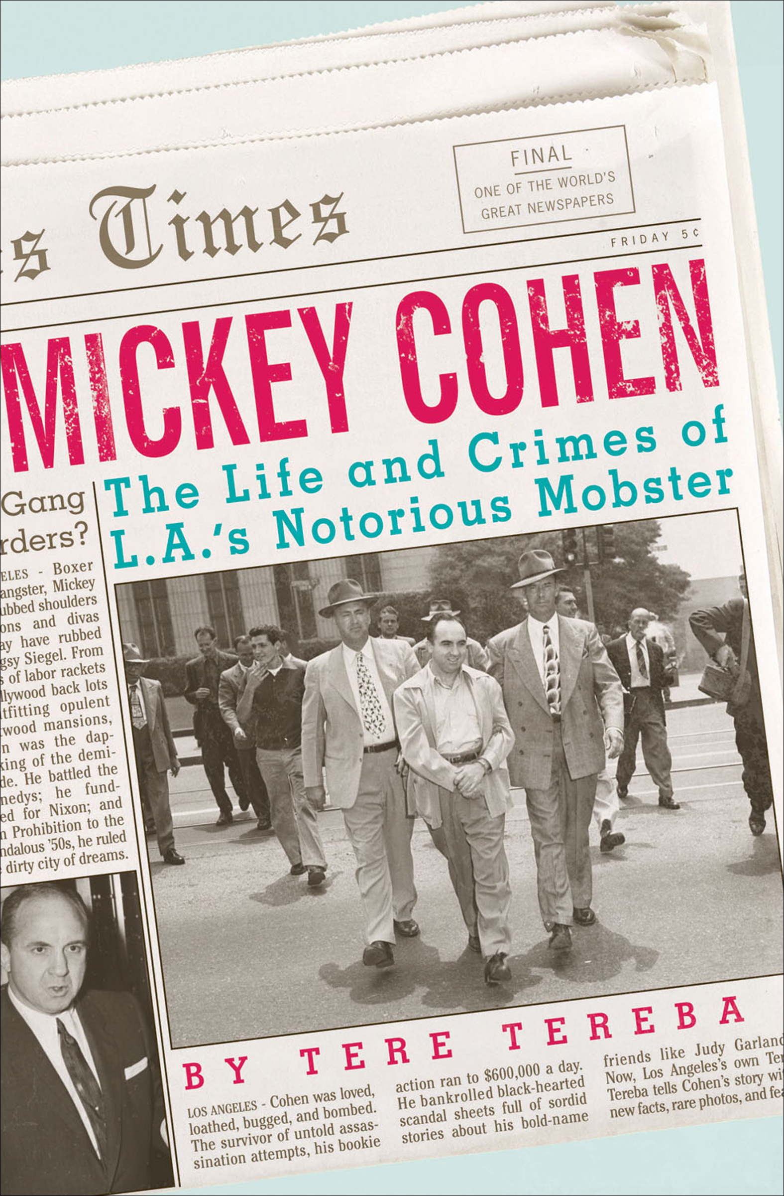 This image is the cover for the book Mickey Cohen