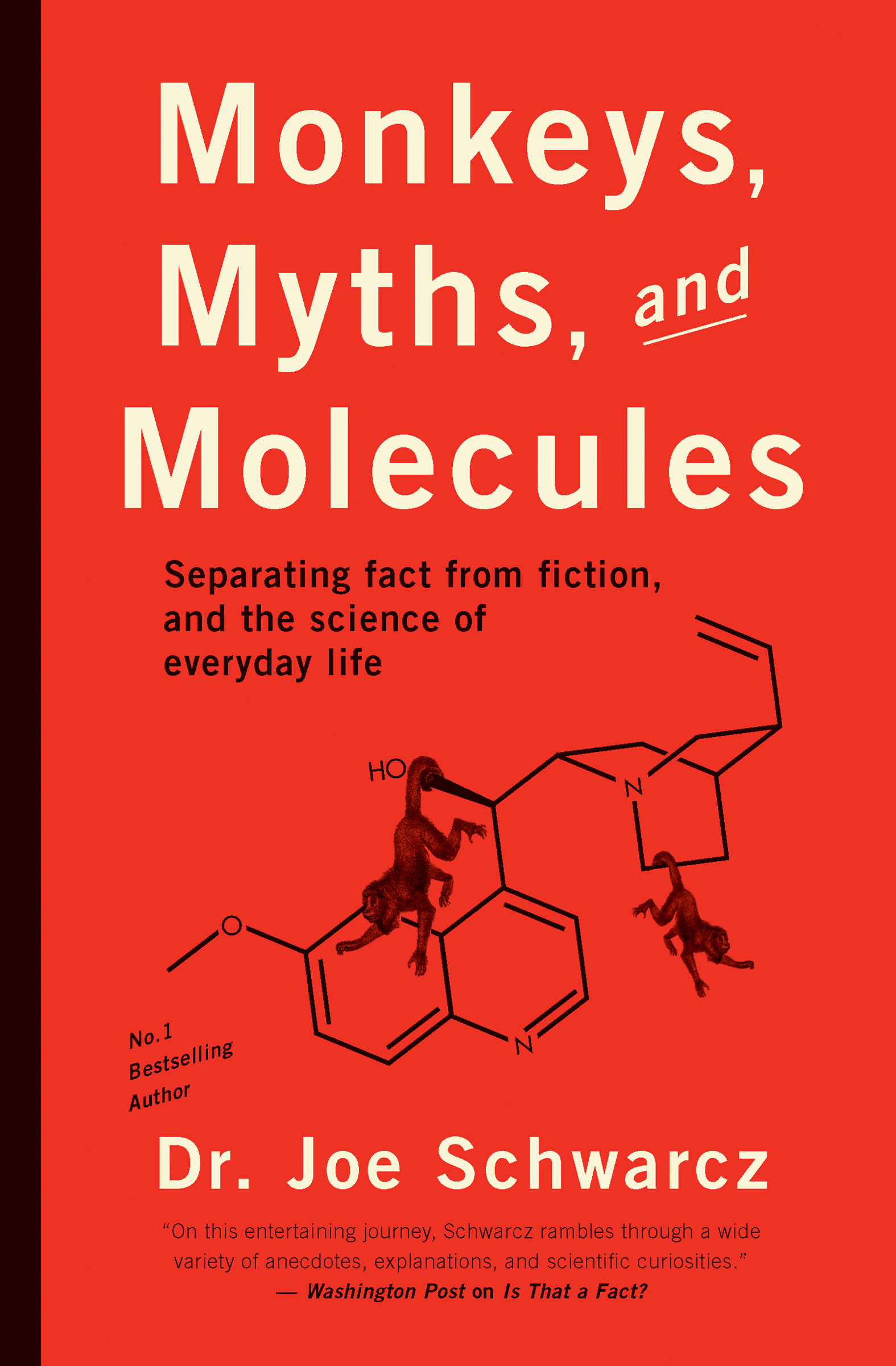 This image is the cover for the book Monkeys, Myths, and Molecules